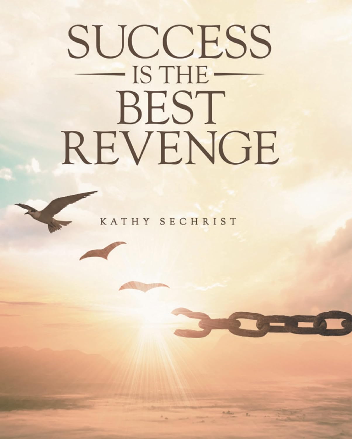 Success Is The Best Revenge