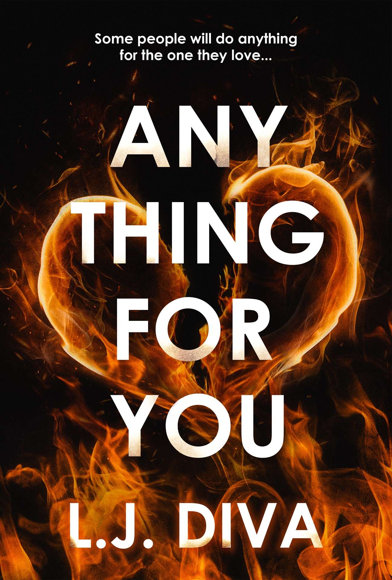 Anything for You