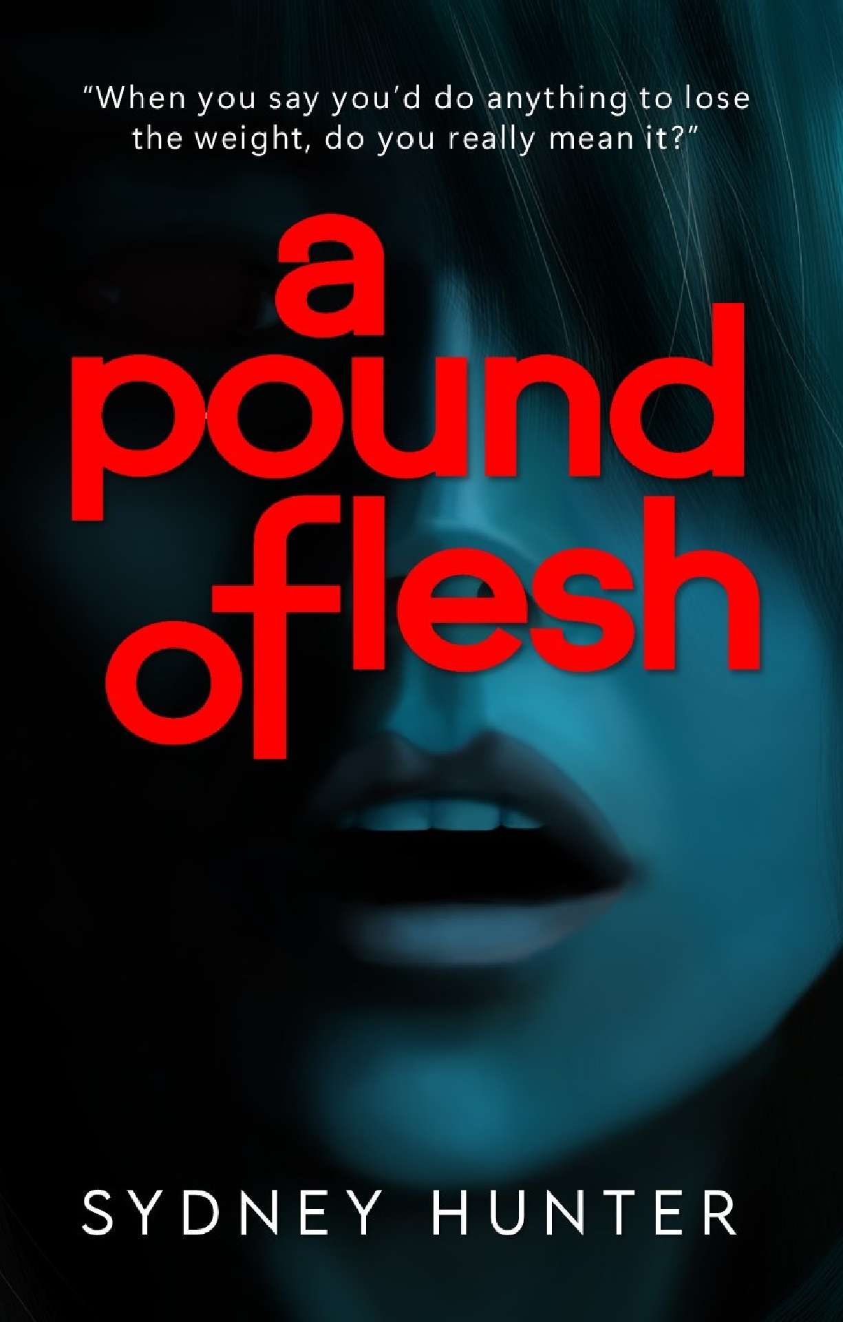 Sydney Hunter : A Pound of Flesh