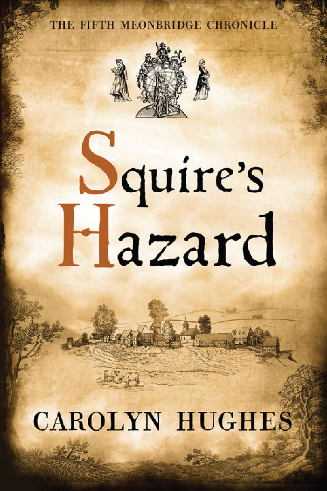 Squire's Hazard, The Fifth Meonbridge Chronicle
