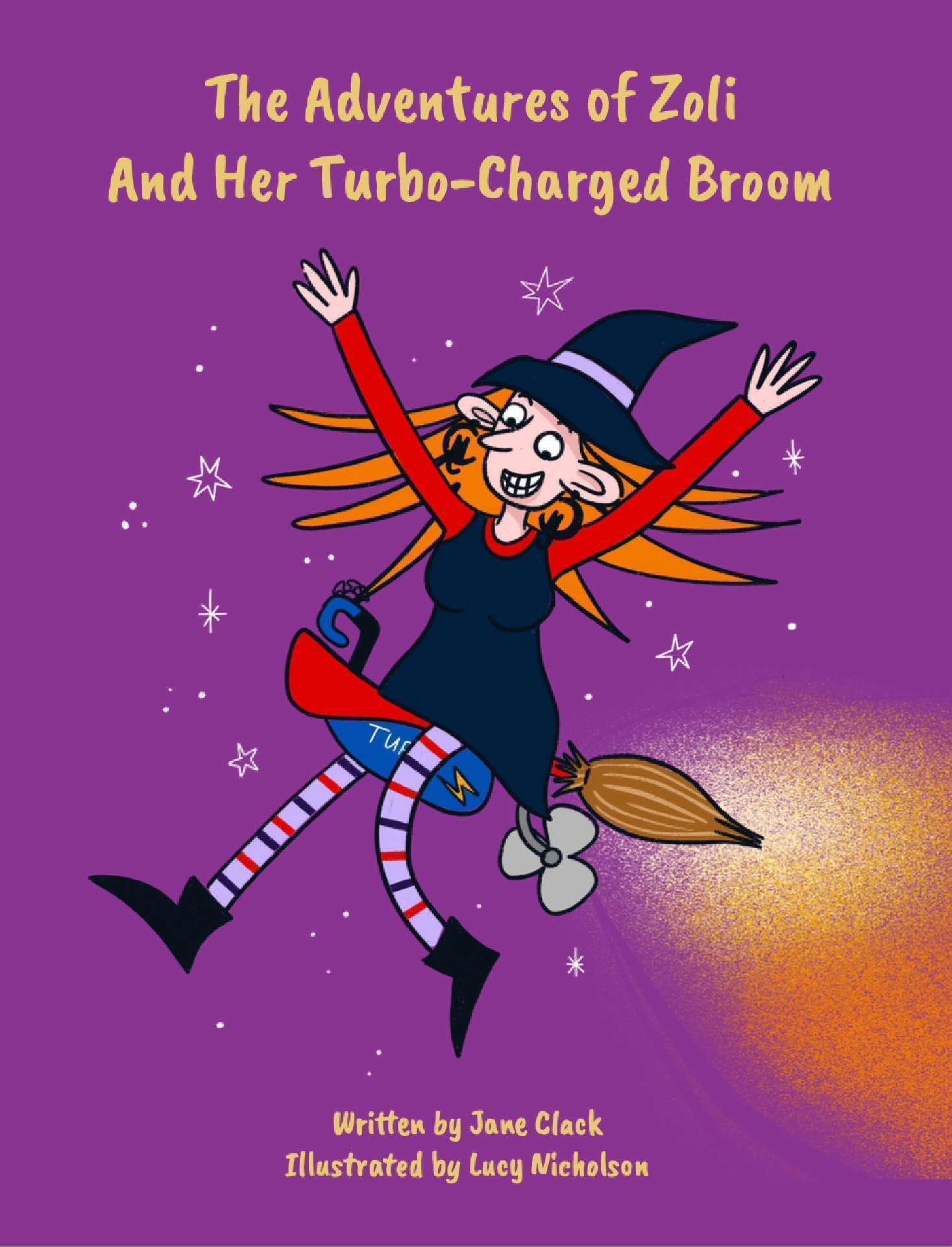 The Adventures of Zoli And Her Turbo Charged Broom