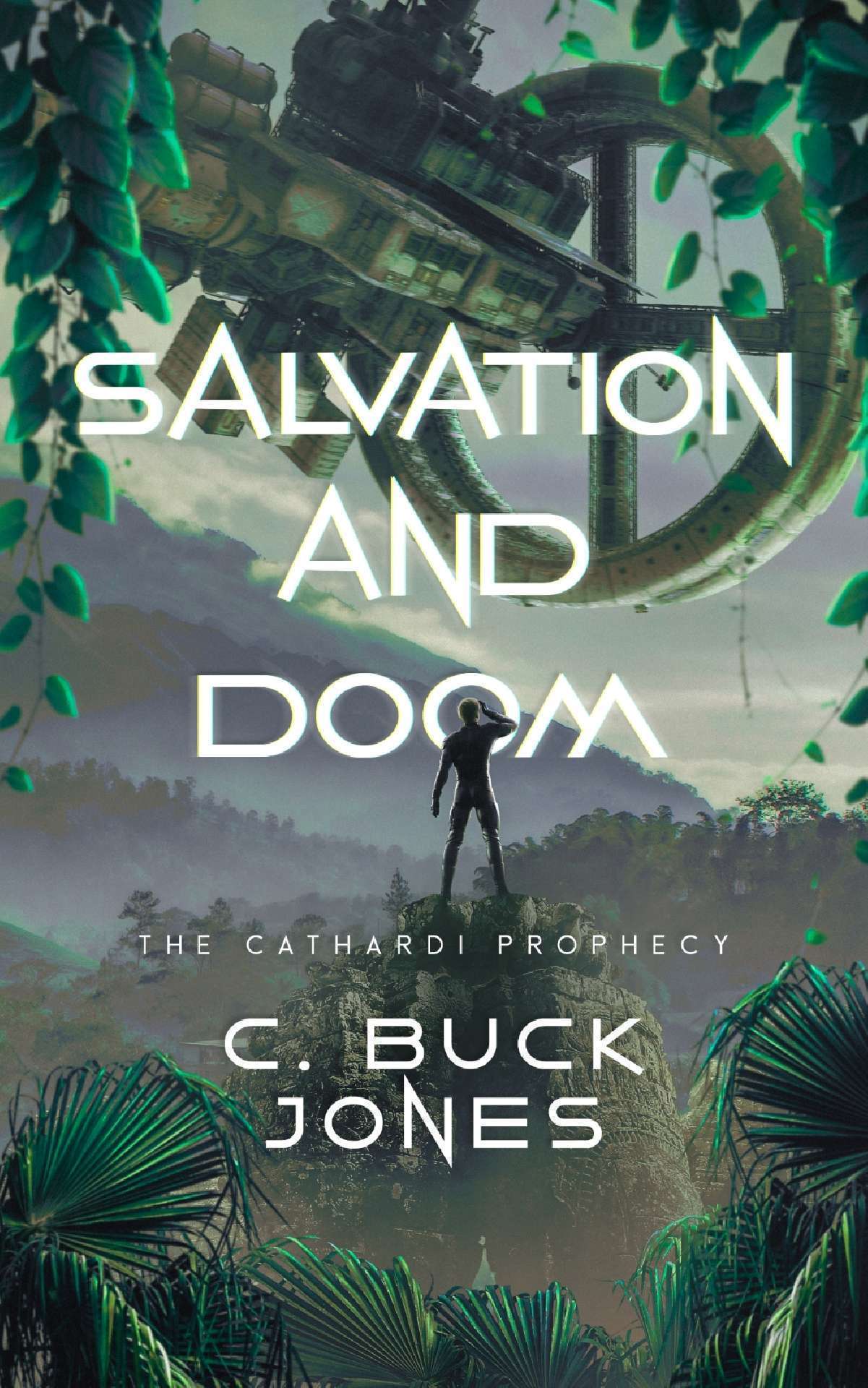 Salvation and Doom: The Cathardi Prophecy