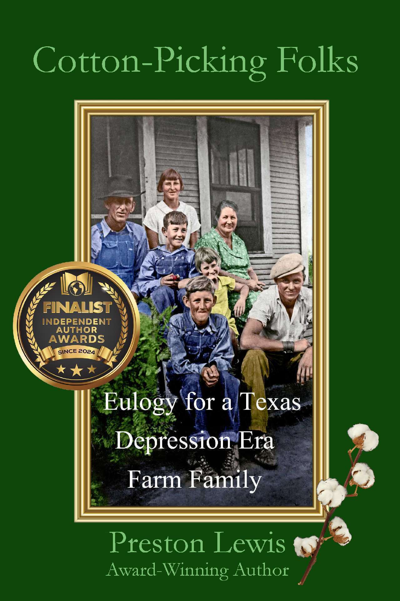 Cotton-Picking Folks:  Eulogy for a Texas Depression Era Farm Family
