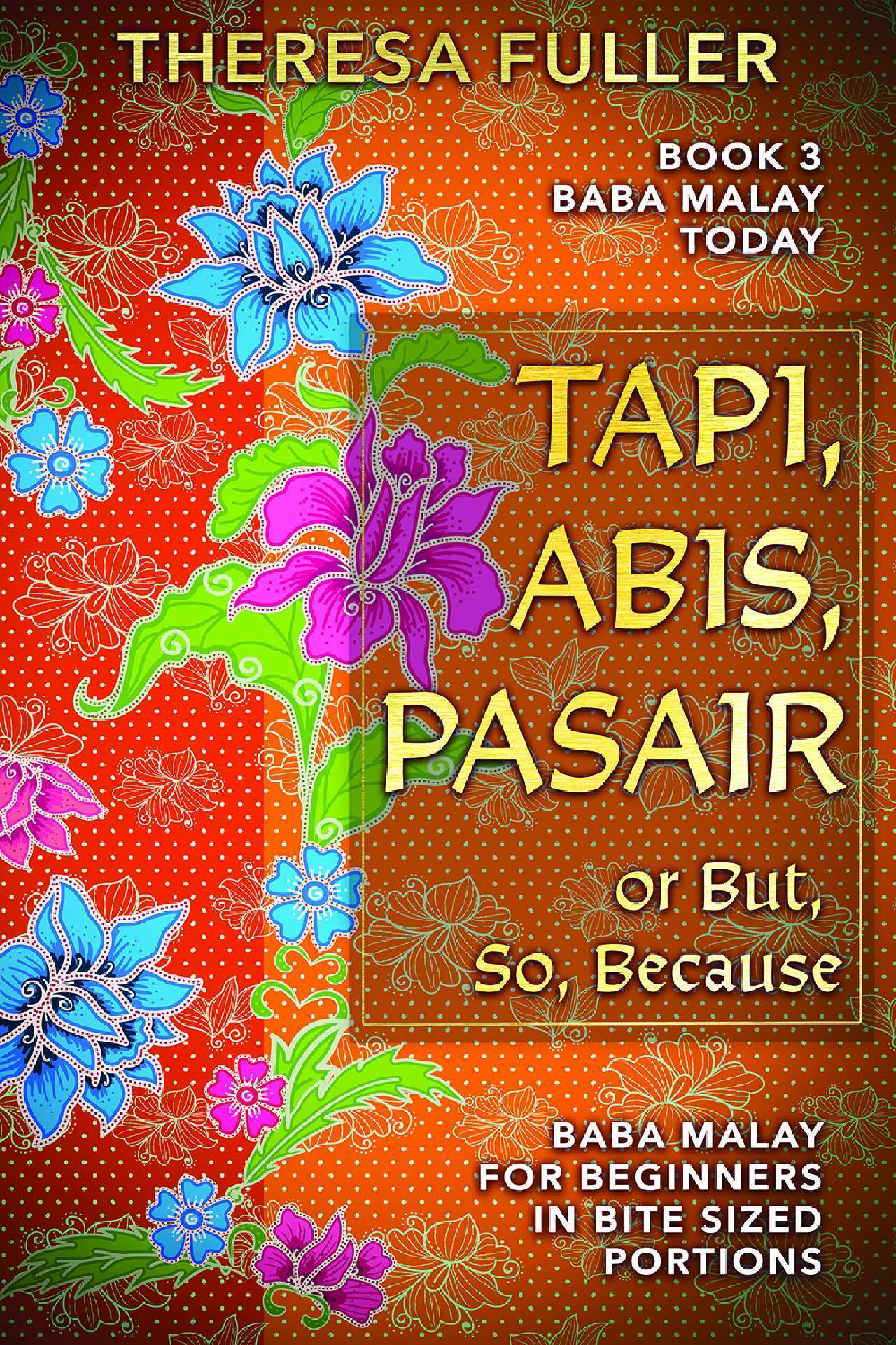 Tapi, Abis, Pasair or But, So, Because