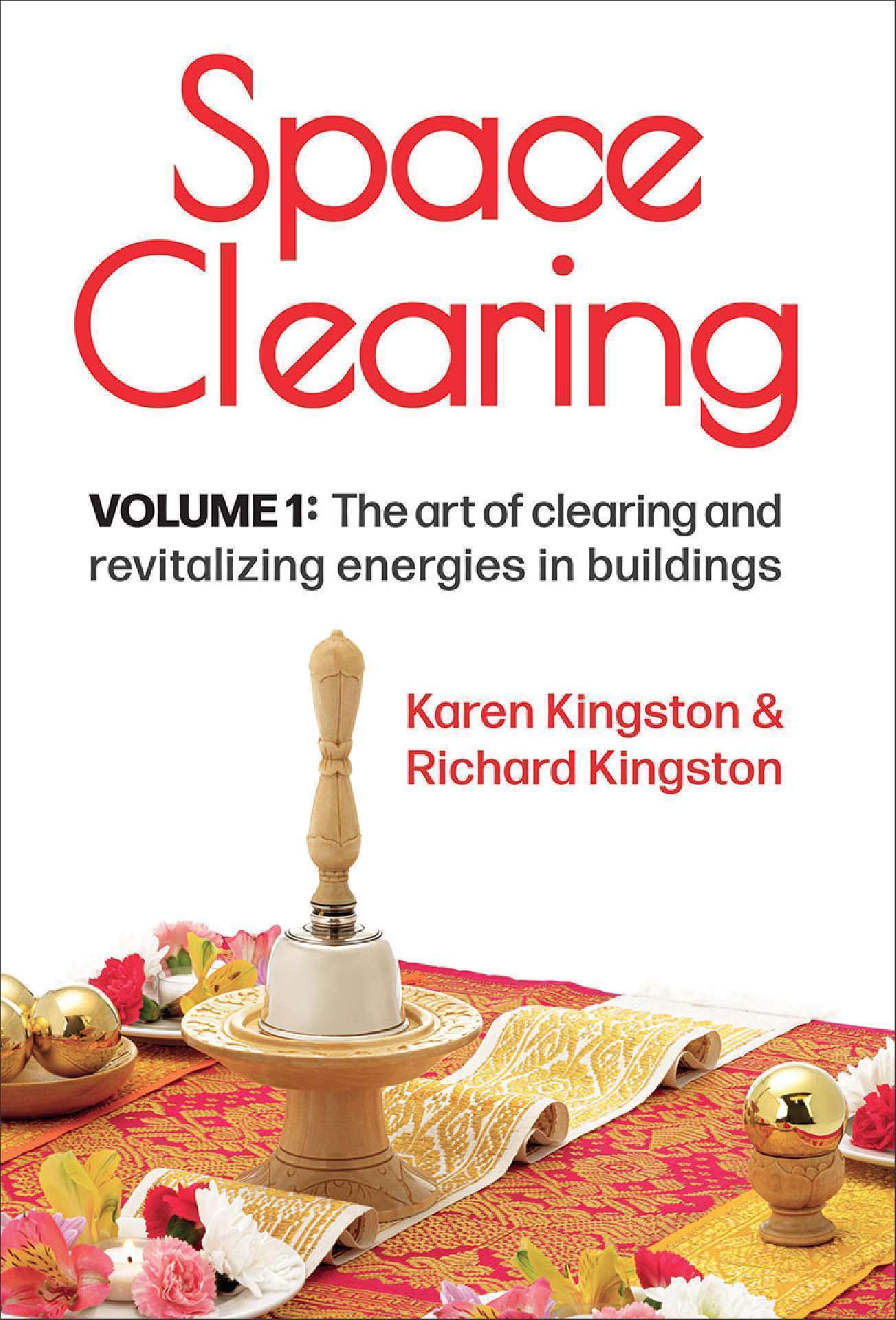 Space Clearing, Volume 1