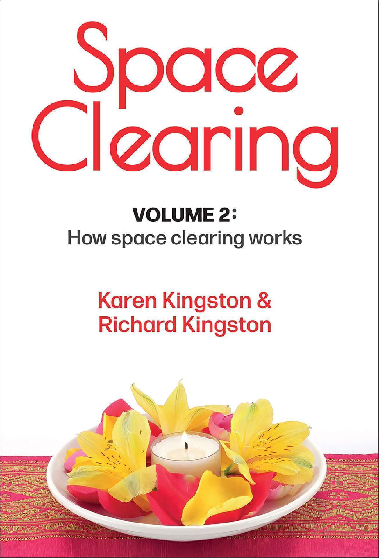 Space Clearing, Volume 2