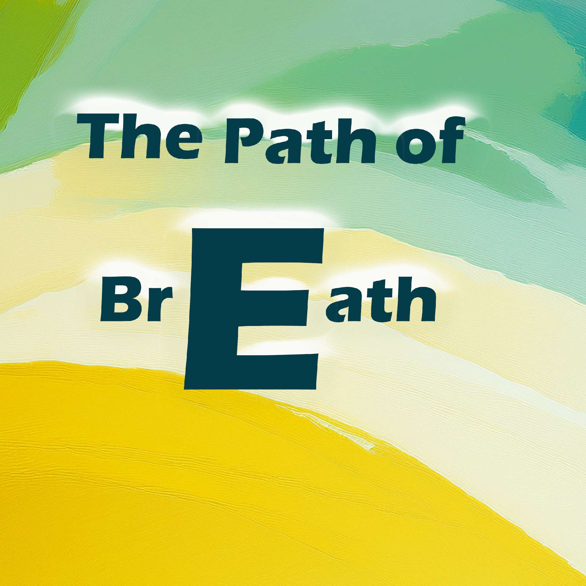 The Path of Breath