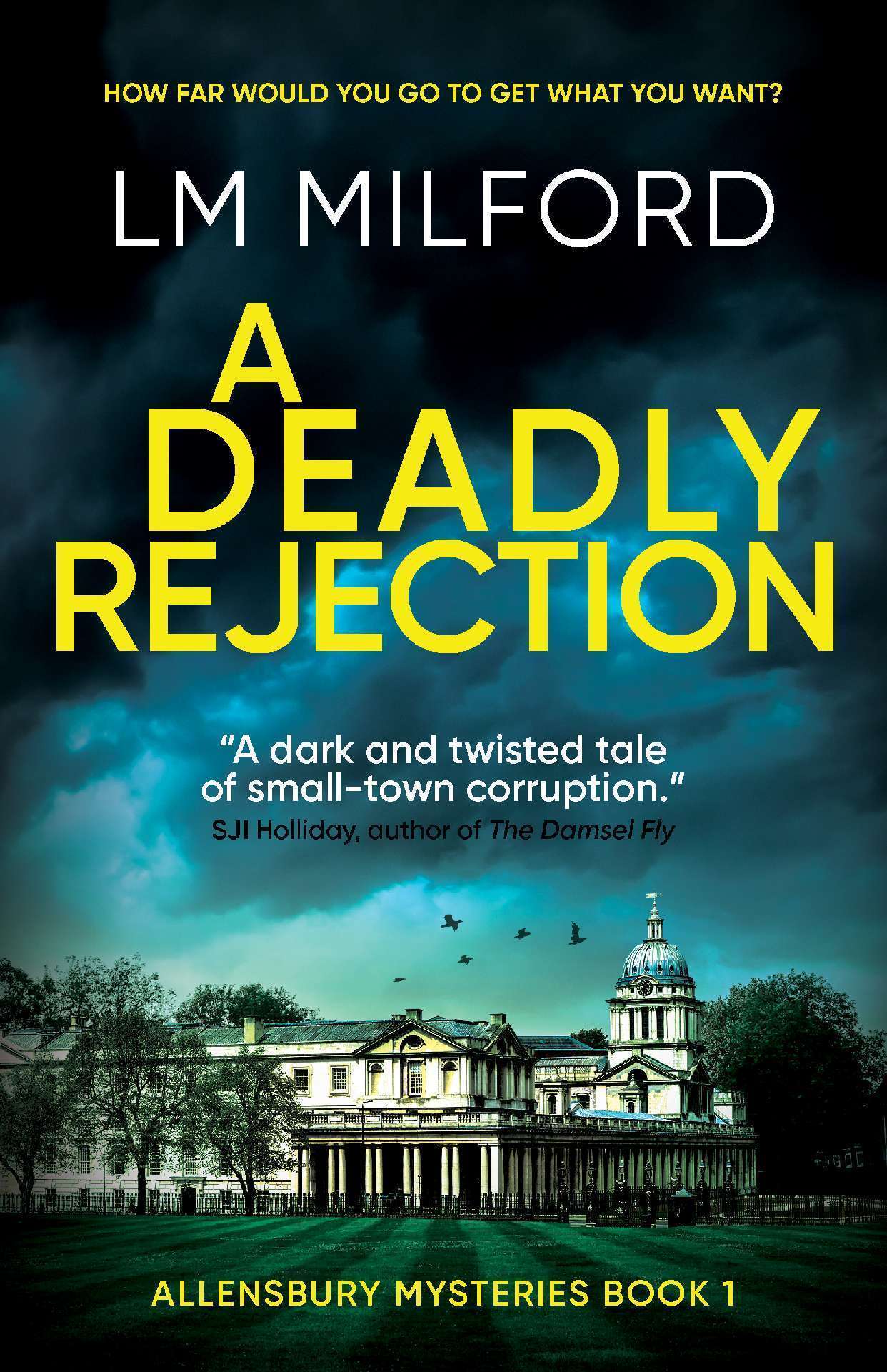 A Deadly Rejection