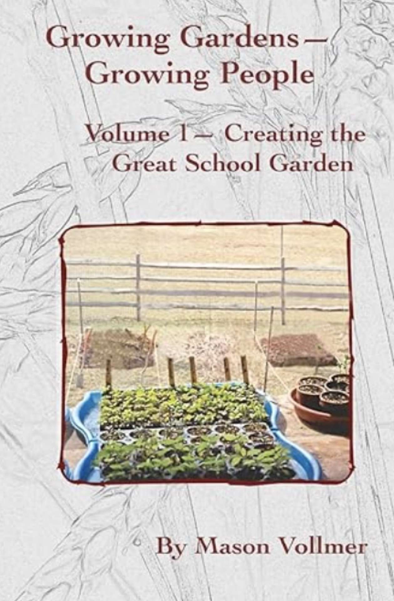 Growing Gardens – Growing People