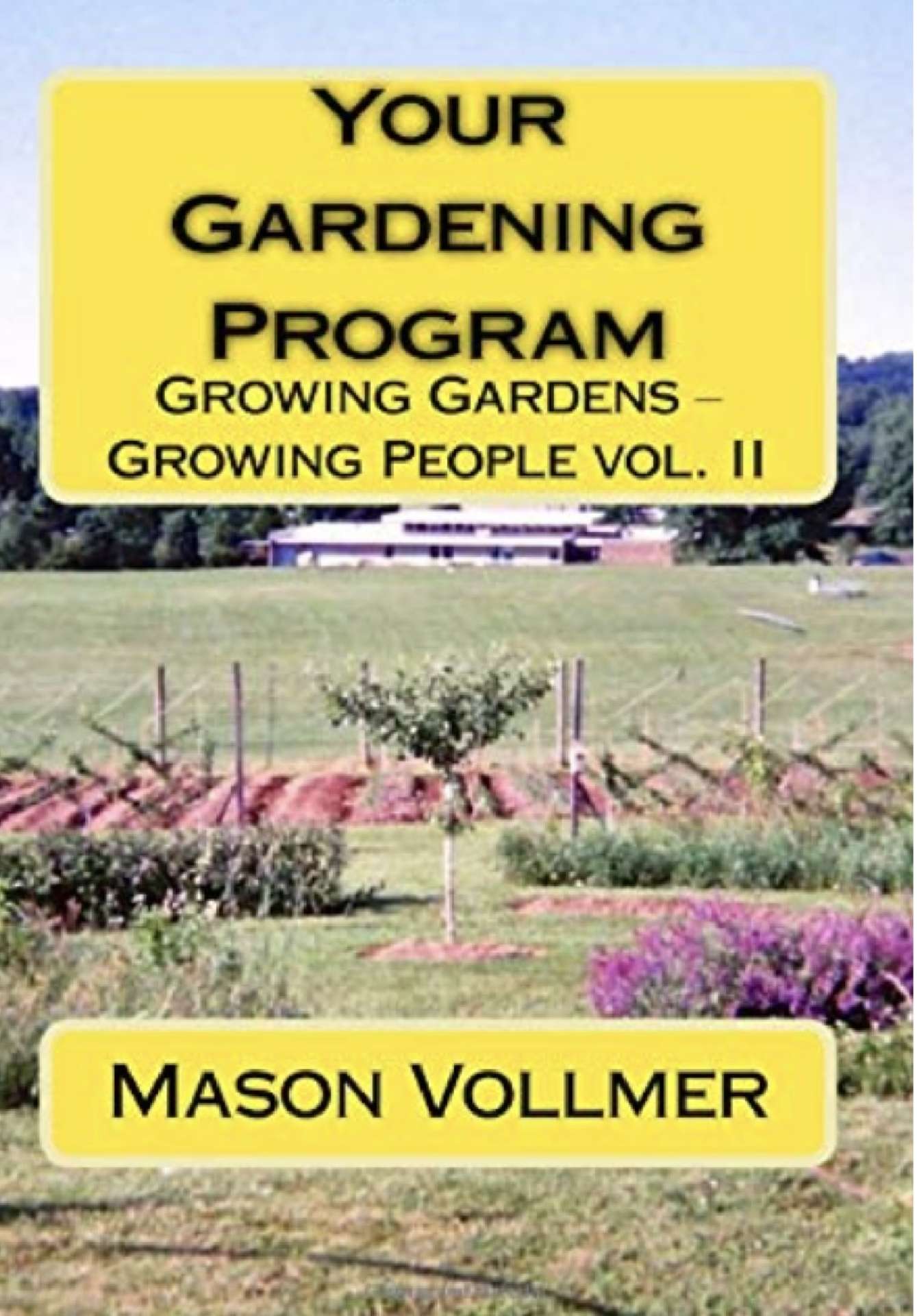 Your Gardening Program