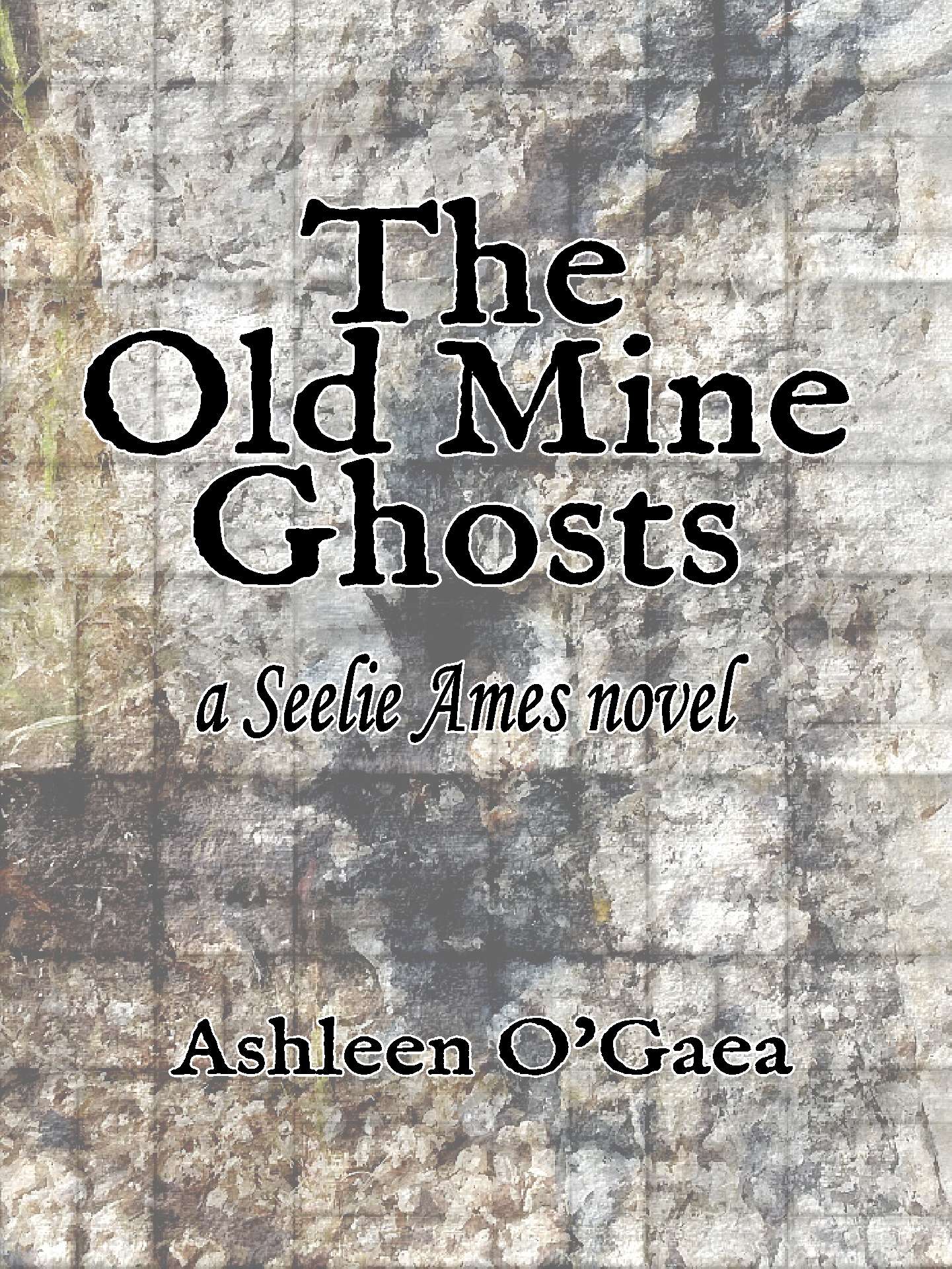 The Old Mine Ghosts