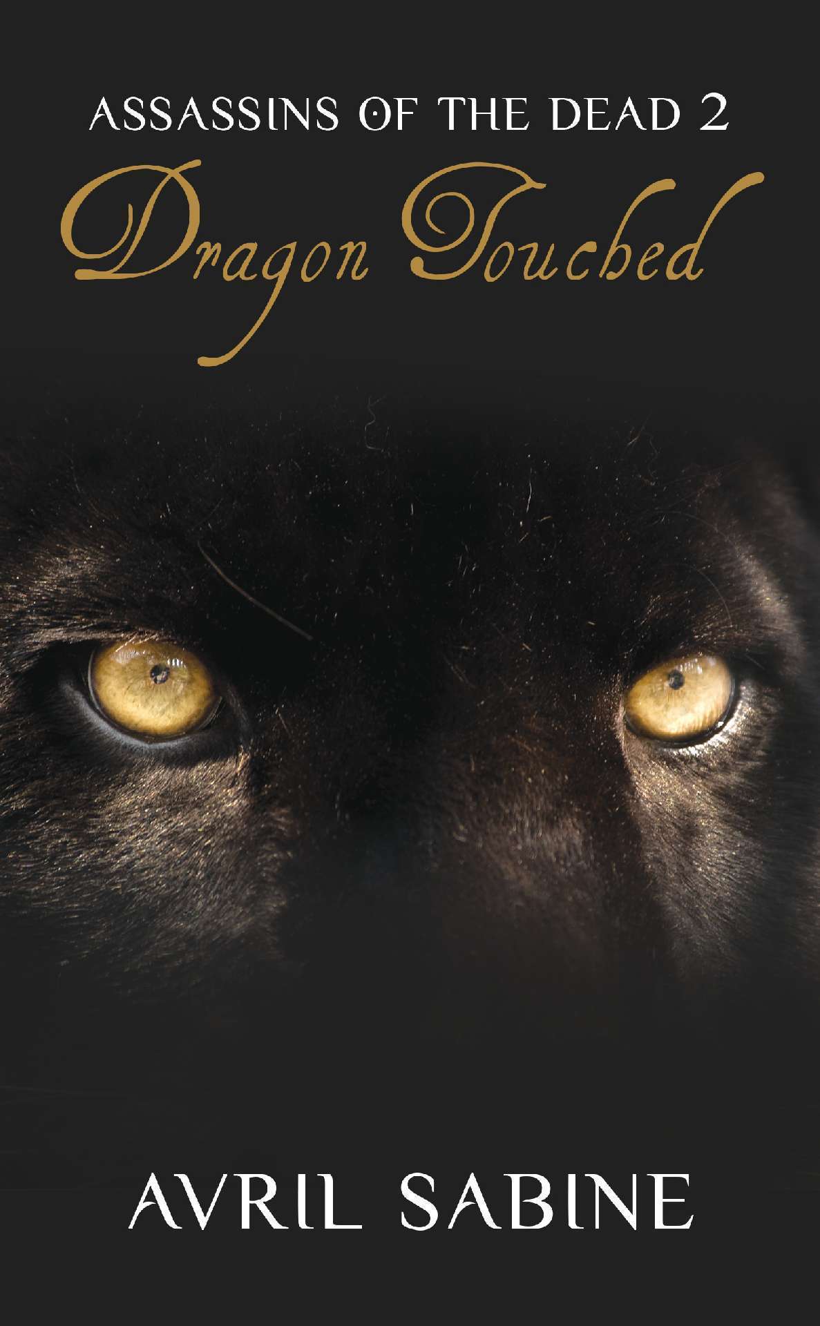 Avril Sabine - Dragon Touched - Assassins Of The Dead 2