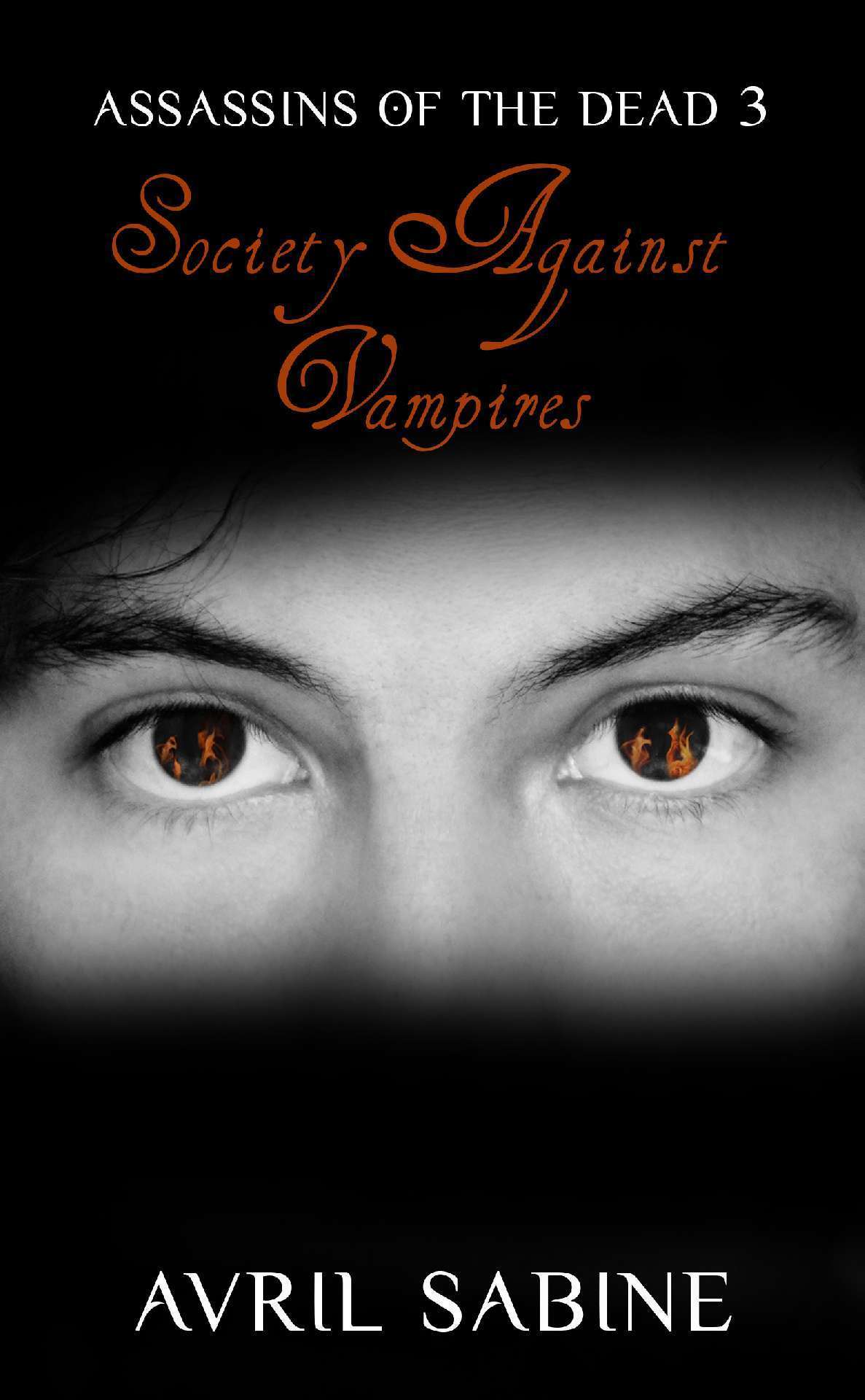 Avril Sabine - Society Against Vampires - Assassins Of The Dead 3