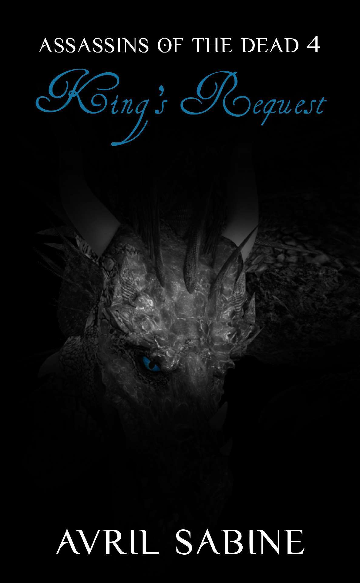 Avril Sabine - King's Request - Assassins Of The Dead 4