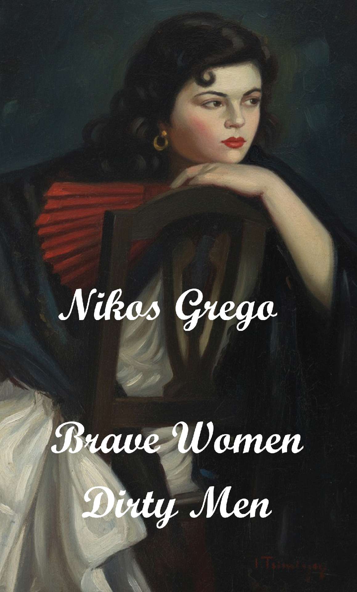 Brave Women Dirty Men