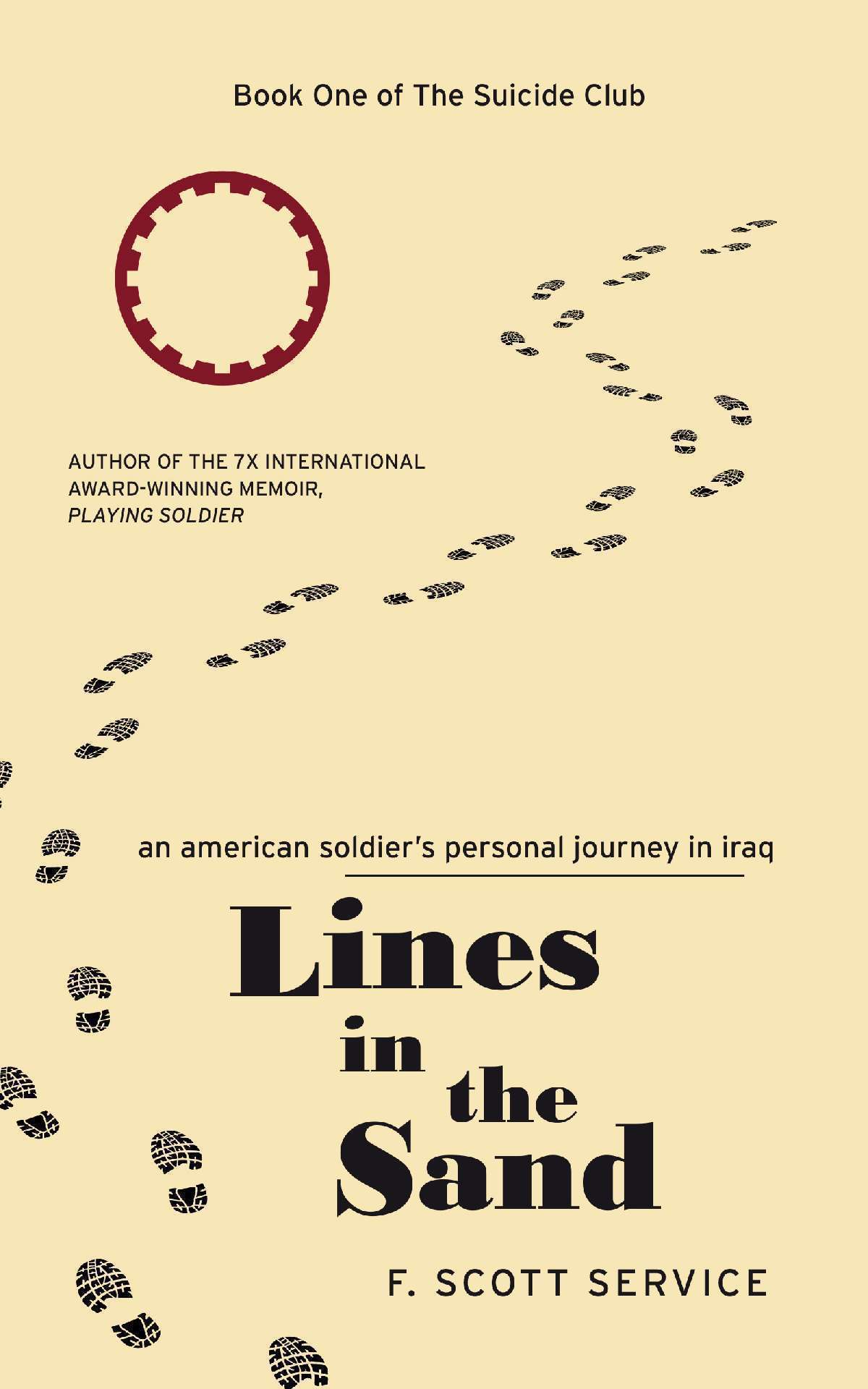 Lines in the Sand: An American Soldier's Personal Journey in Iraq