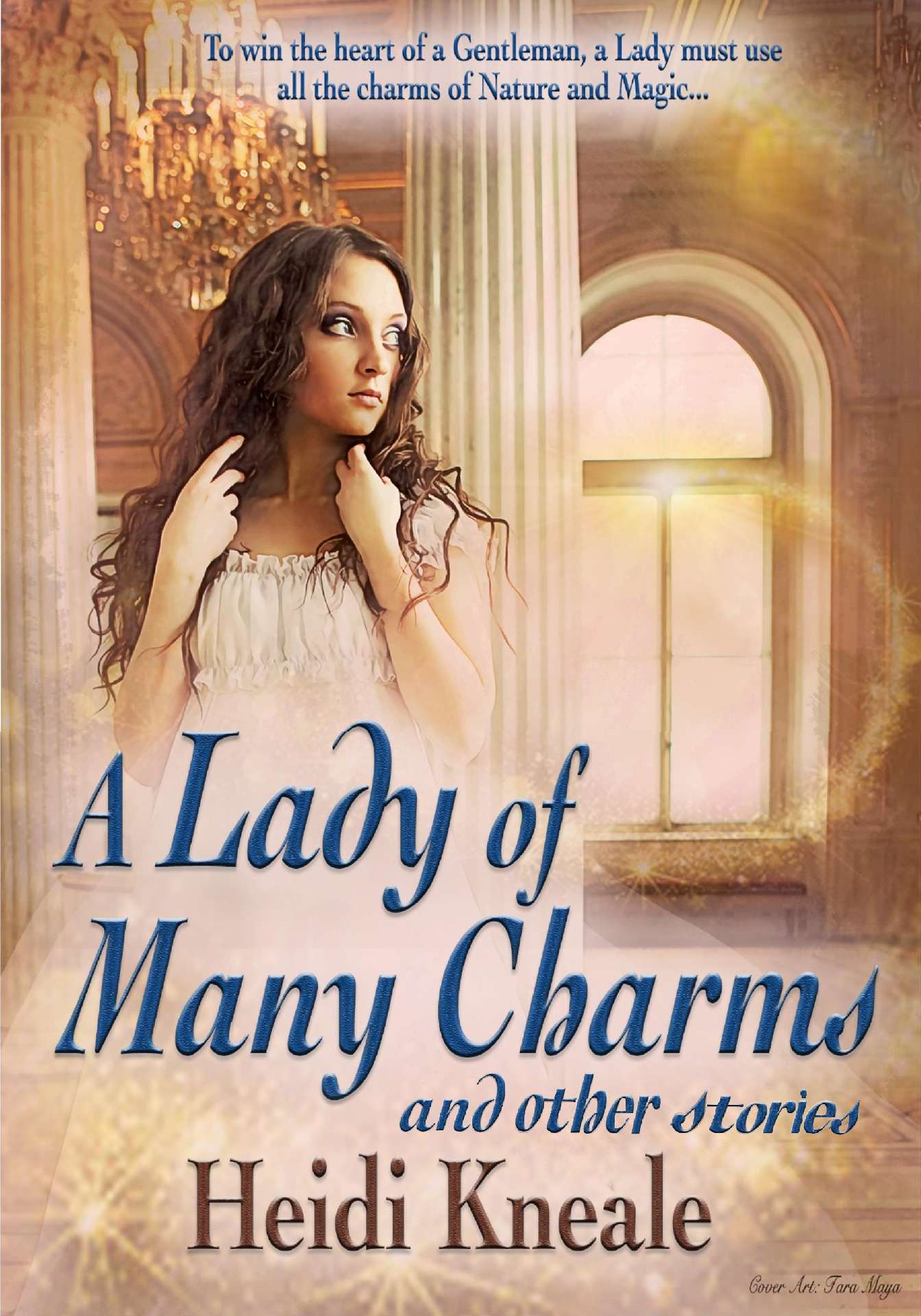 Heidi Wessman Kneale - A Lady of Many Charms and Other Stories - A Lady of Many Charms 0