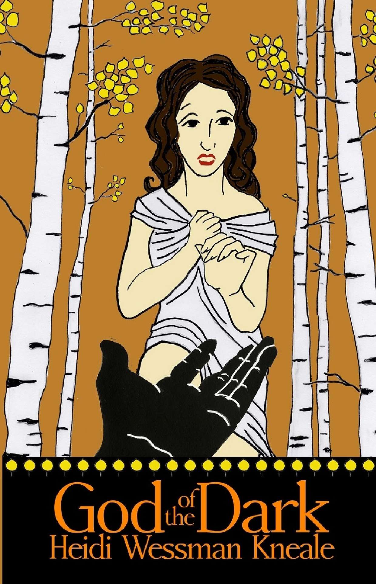 Heidi Wessman Kneale - God of the Dark - Of The Dark 1