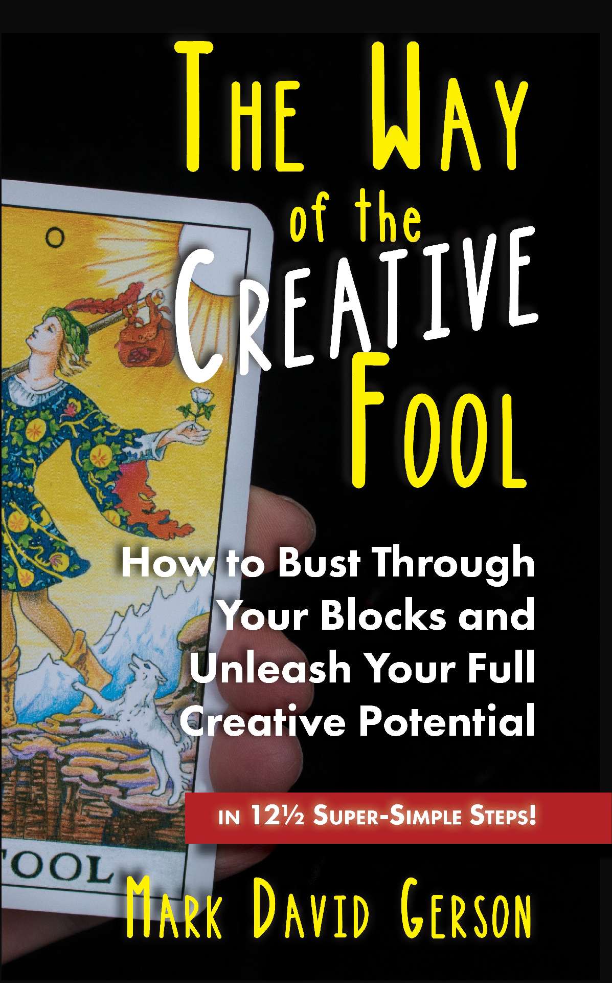 The Way of the Creative Fool