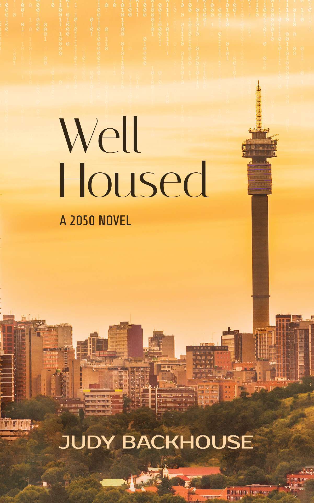 Well Housed - a 2050 novel