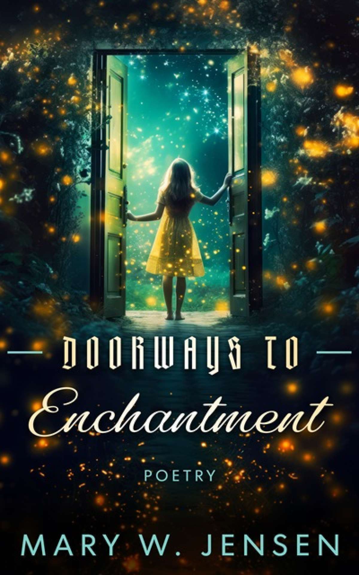Doorways to Enchantment