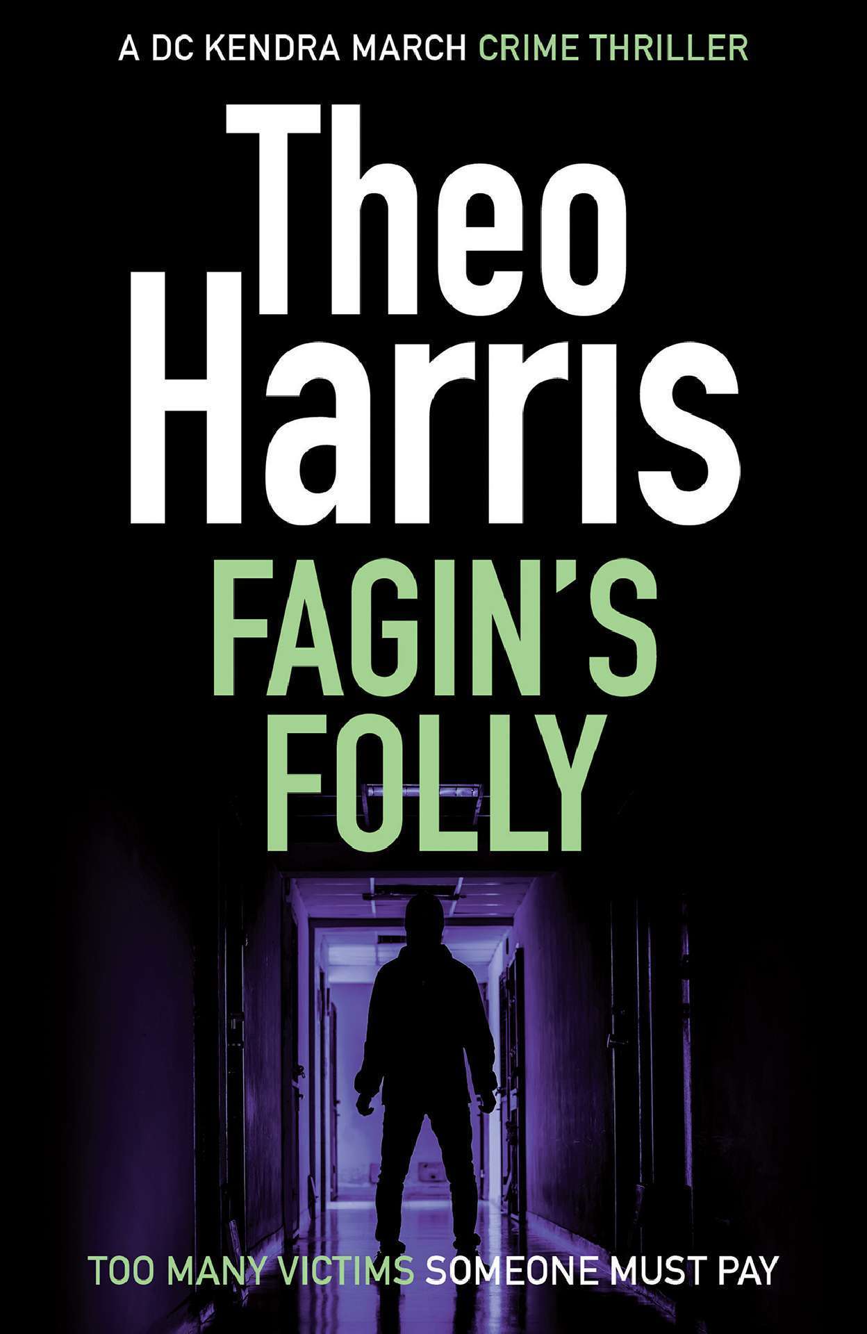 Fagin's Folly