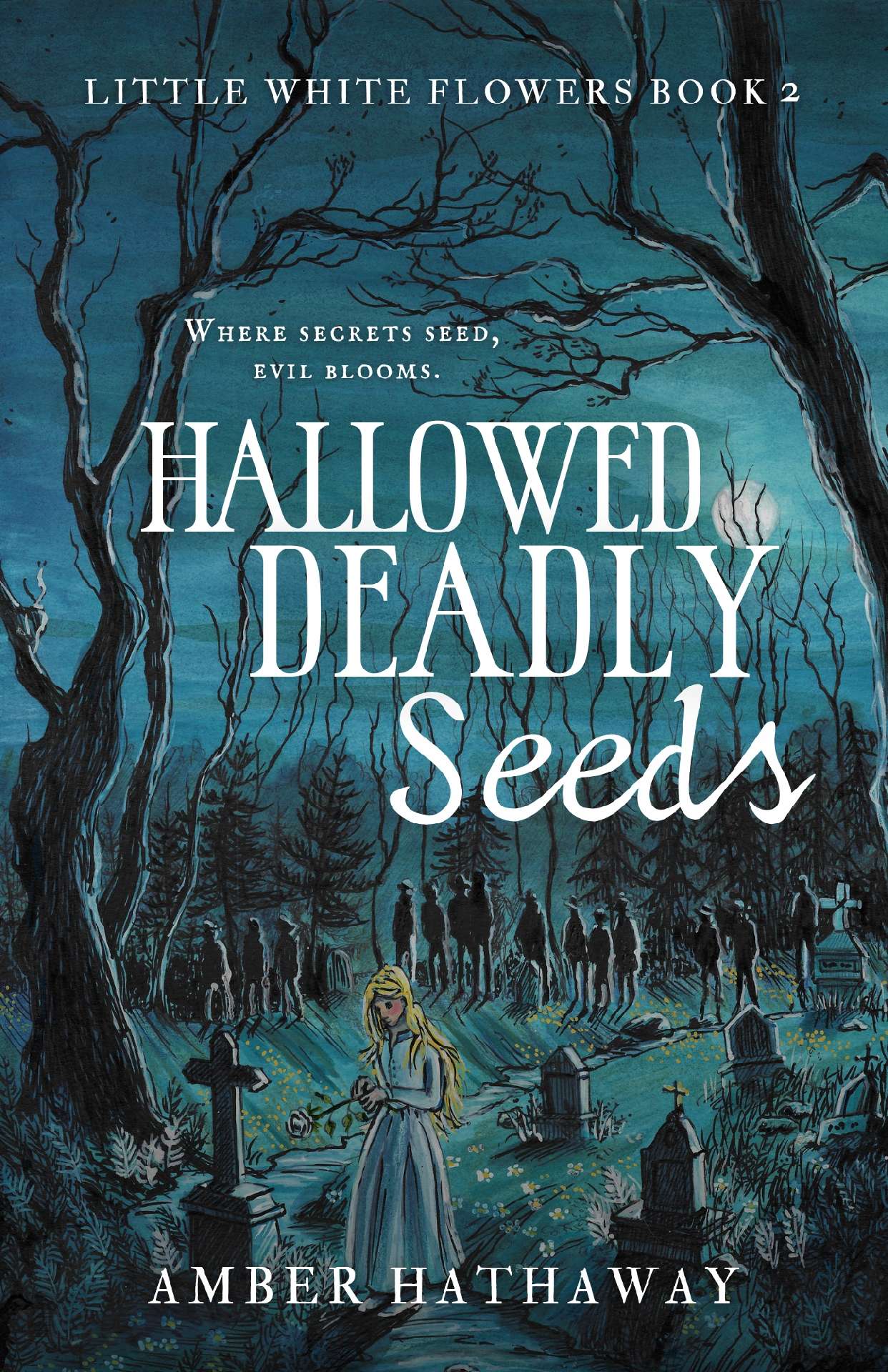 Hallowed Deadly Seeds
