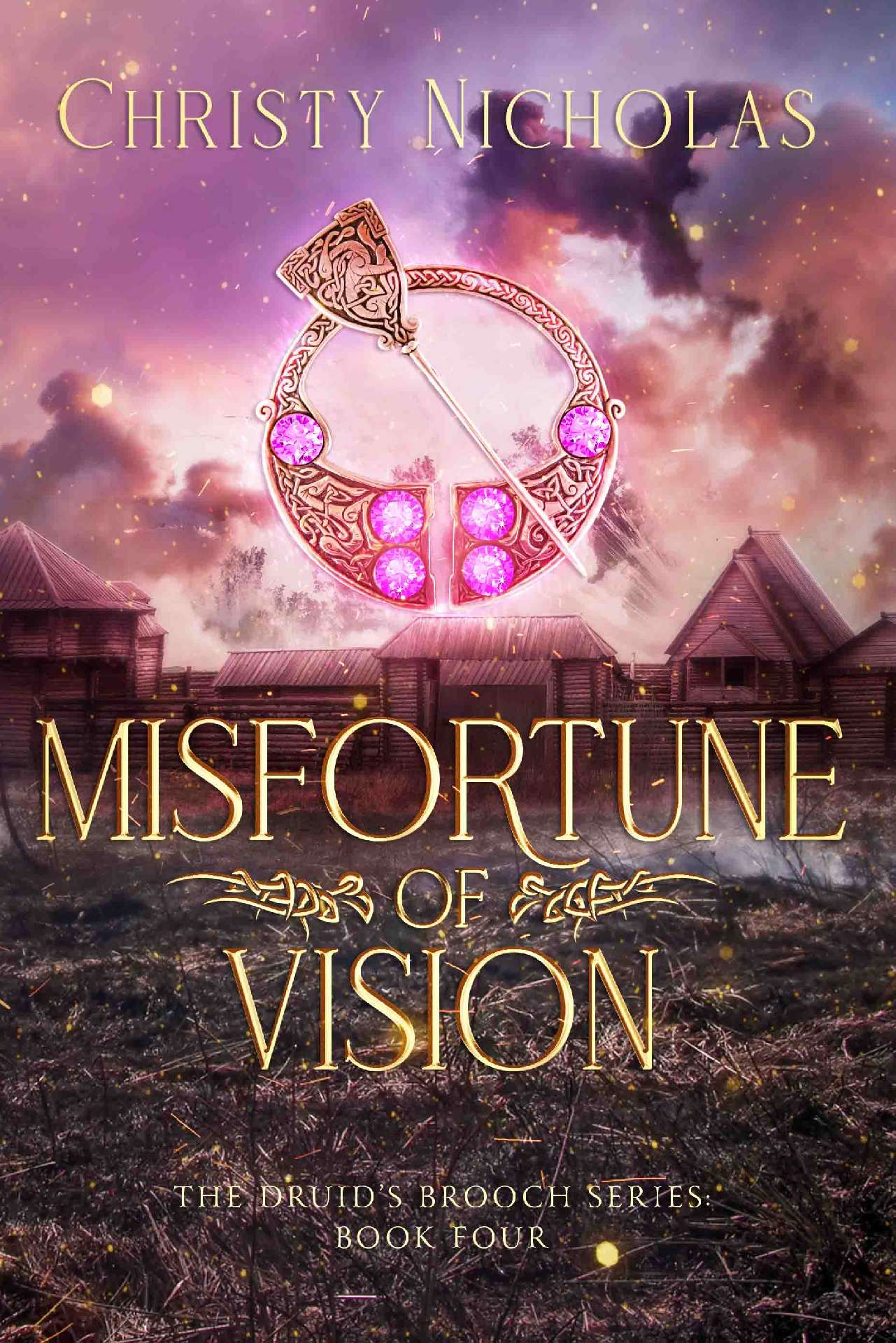Rowan Dillon, CN Jackson, Emeline Rhys - Misfortune of Vision - The Druid's Brooch Series 4