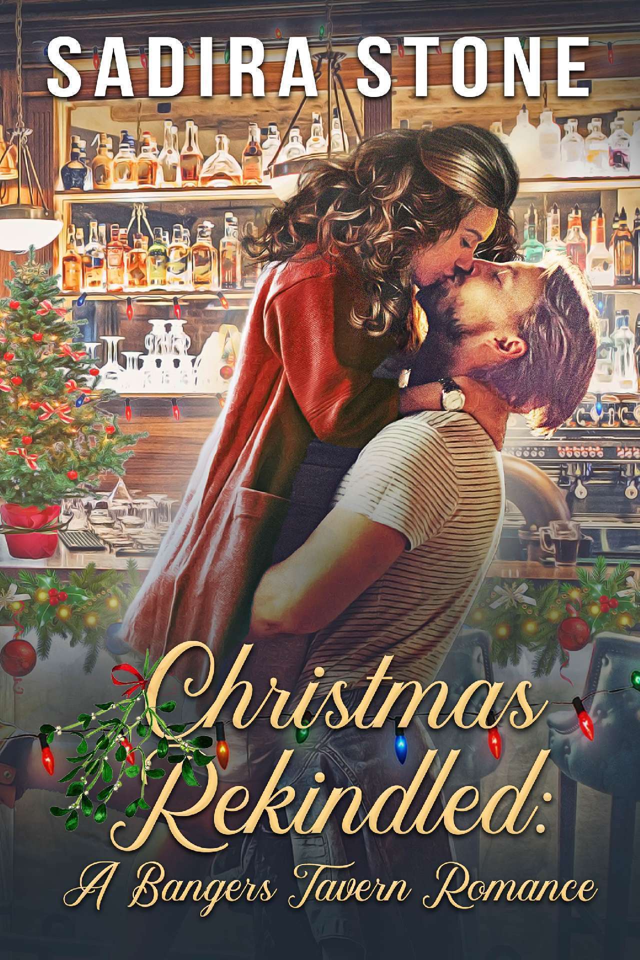 Sadira Stone - Christmas Rekindled - Bangers Tavern Romance 1