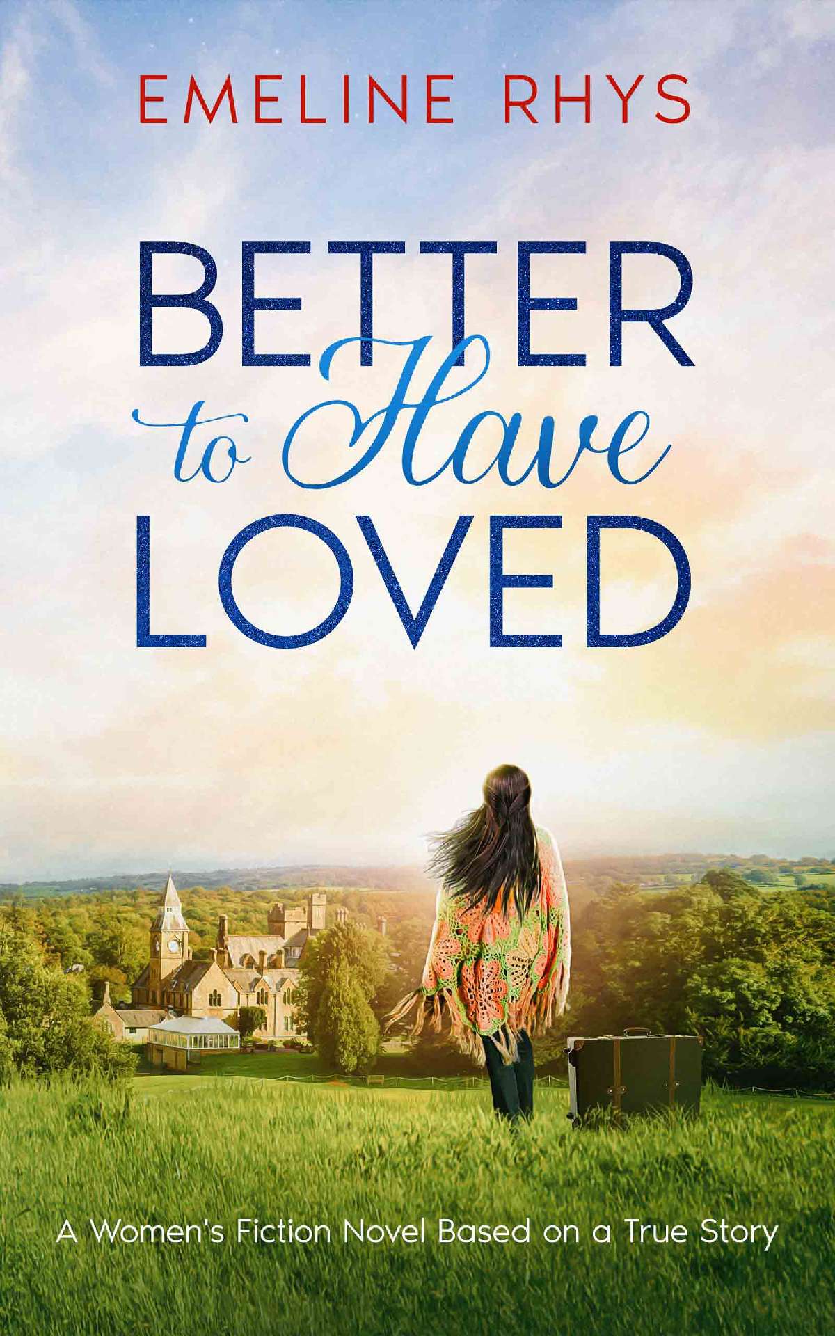 Rowan Dillon, CN Jackson, Emeline Rhys - Better To Have Loved