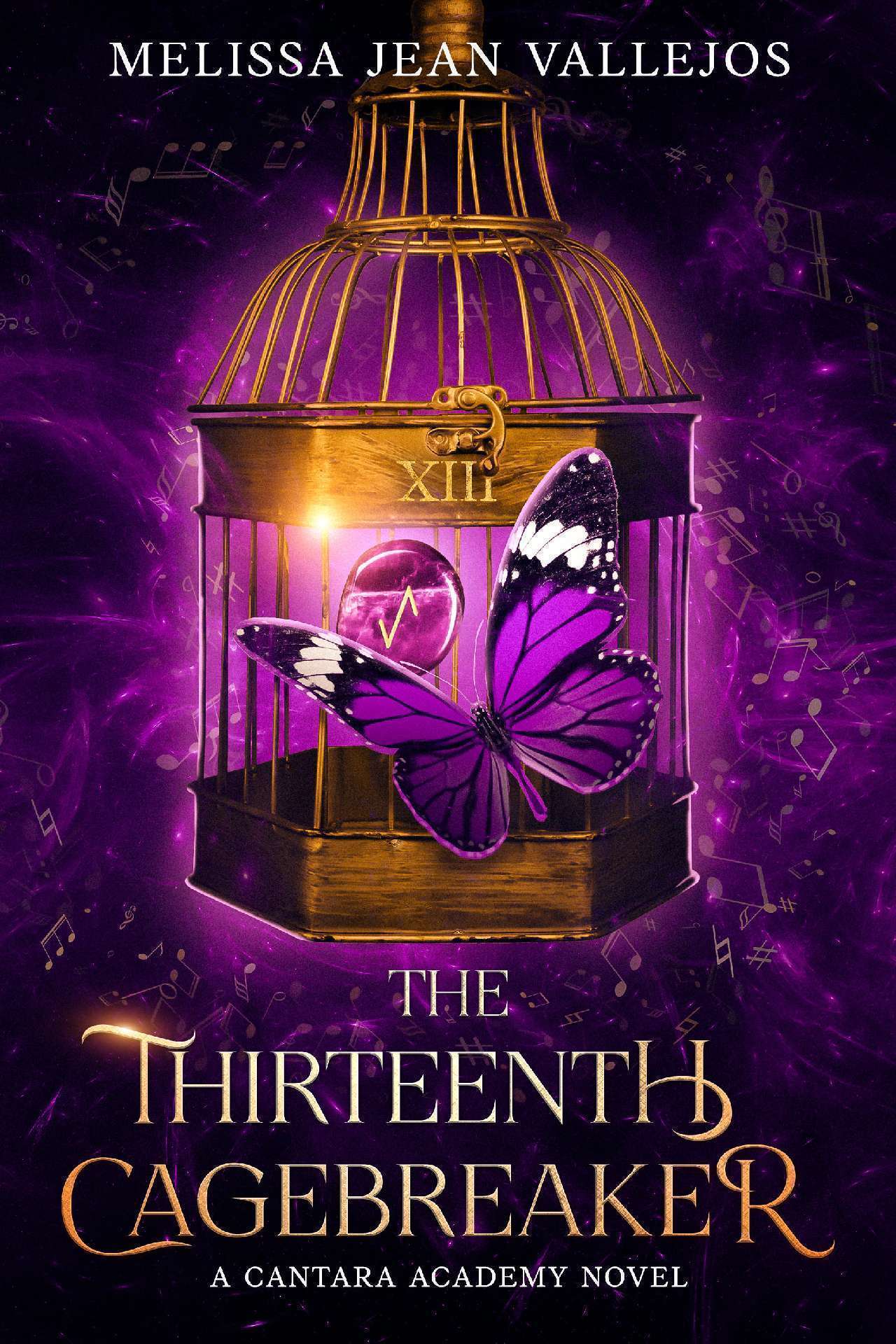 Melissa Jean Vallejos - The Thirteenth Cagebreaker - Cantara Academy
