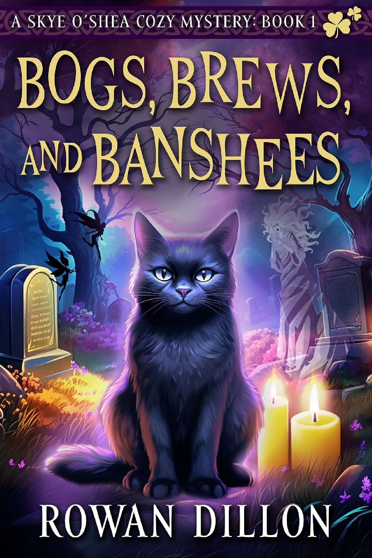 Rowan Dillon, CN Jackson, Emeline Rhys - Bogs, Brews, and Banshees - The Skye O'Shea Paranormal Cozy Mysteries 1