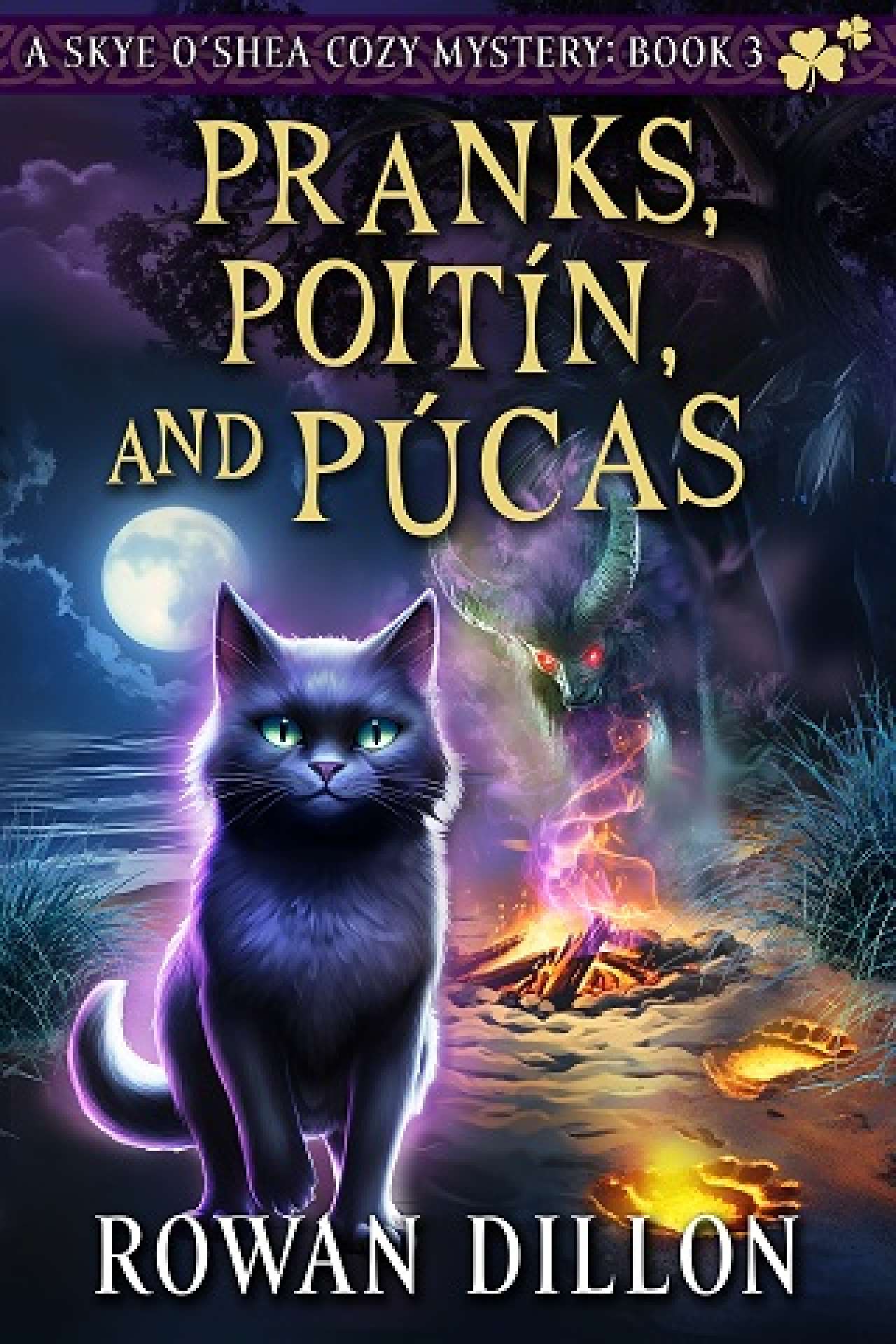 Pranks, Poitín, and Púcas