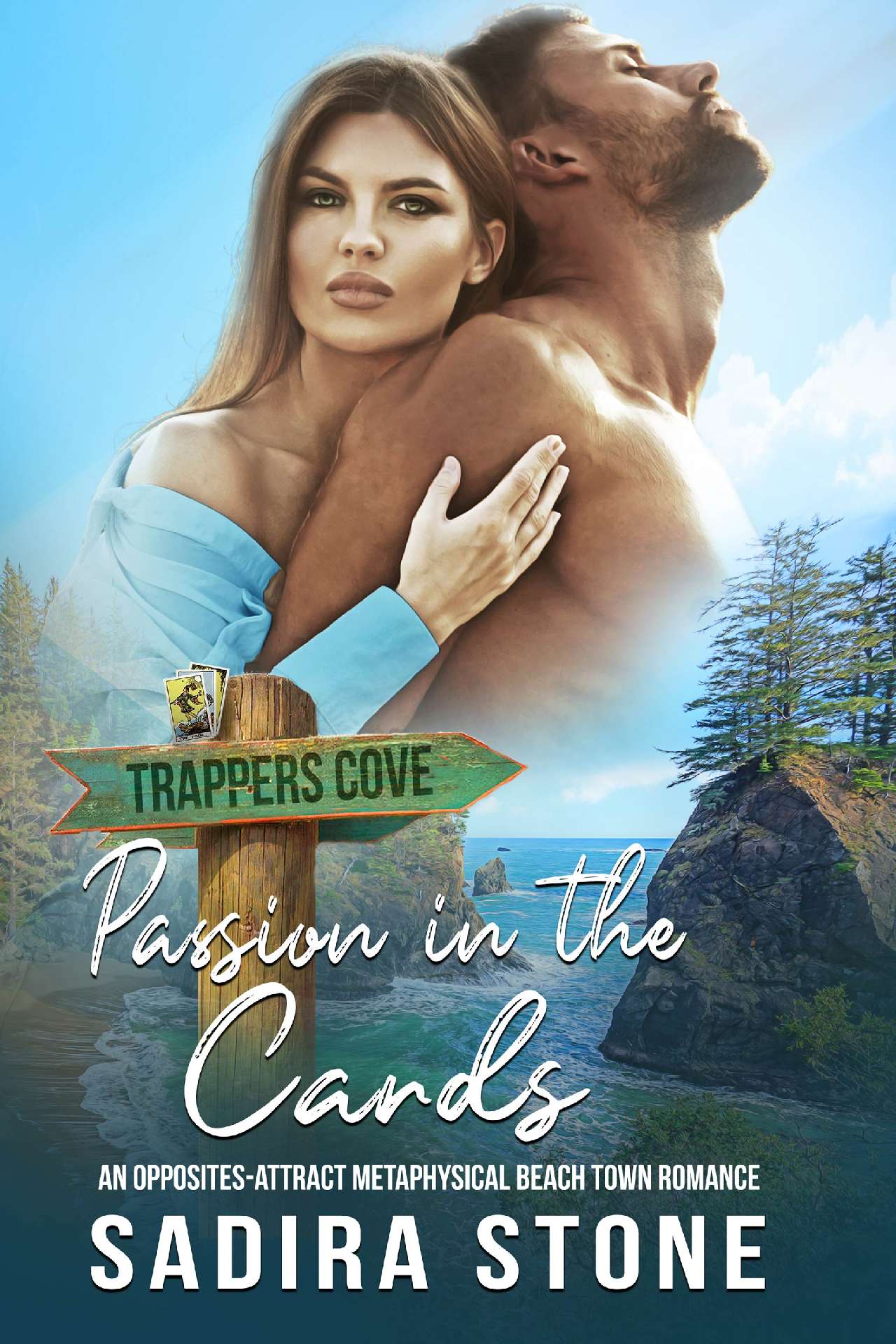 Sadira Stone - Passion in the Cards: An Opposites-Attract Metaphysical Beach Town Romance - Trappers Cove Romance 1