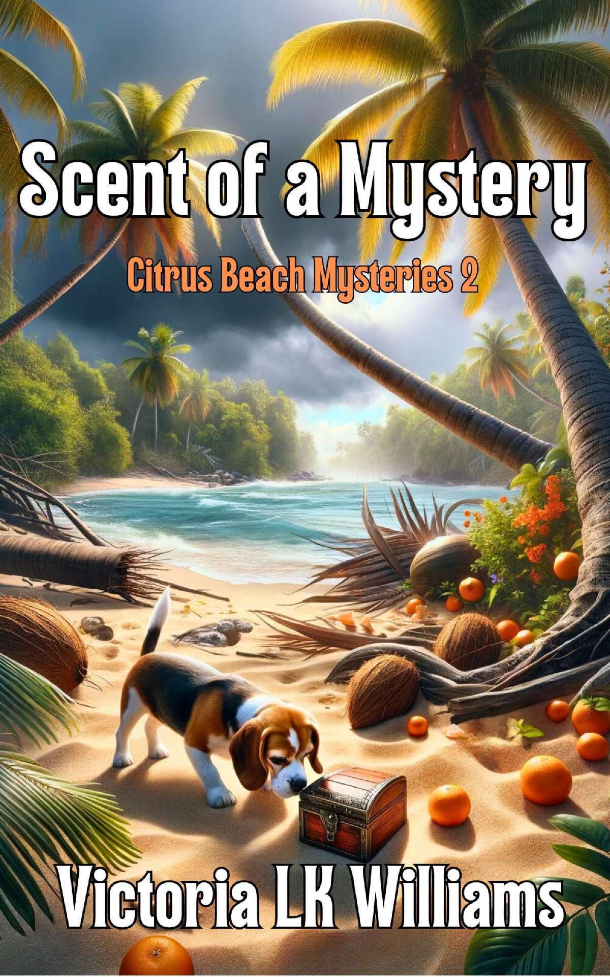 Victoria LK Williams - Scent of a Mystery - Citrus Beach Mysteries 2
