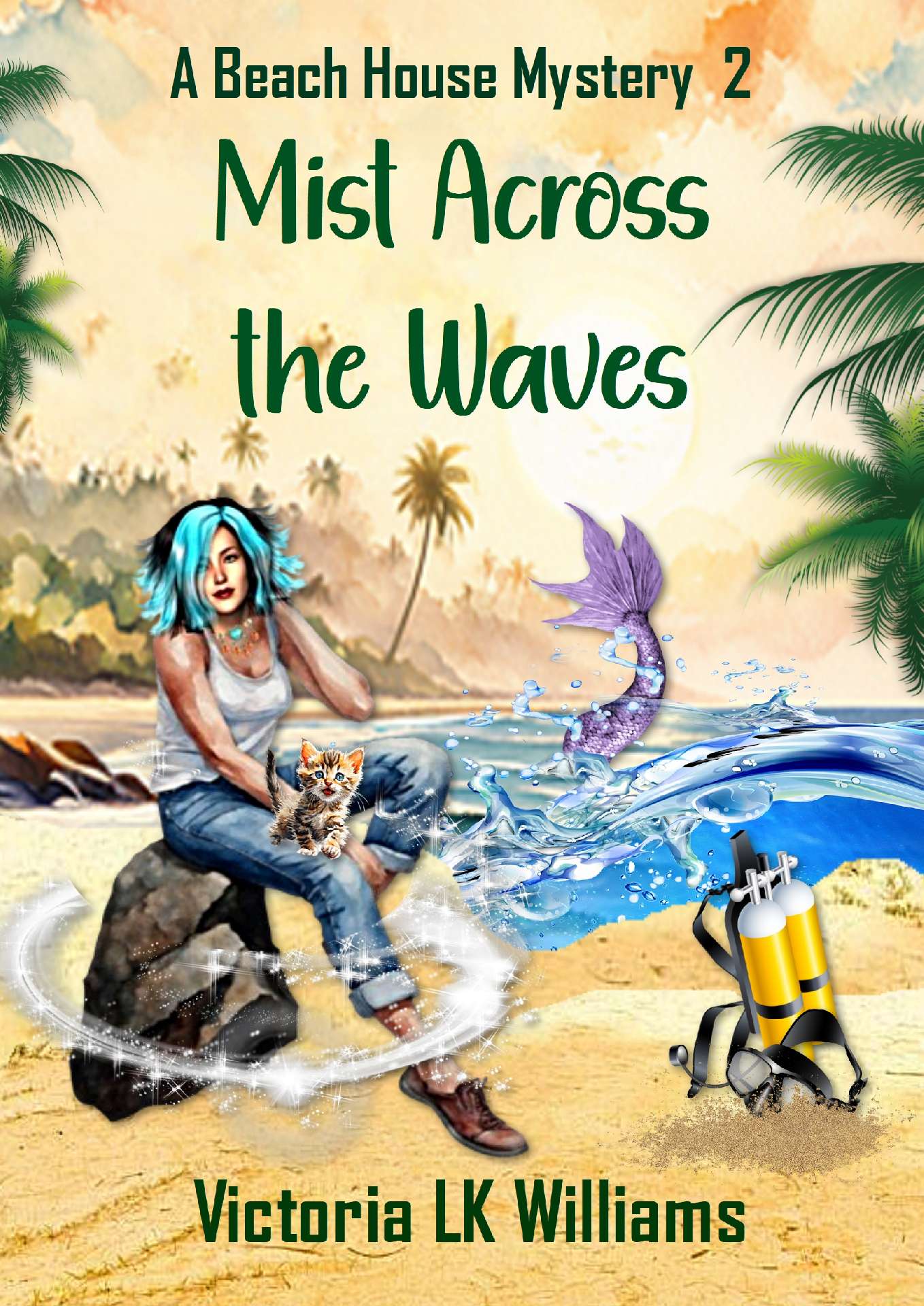 Victoria LK Williams - Mist Across the Waves - A Beach House Mystery 2