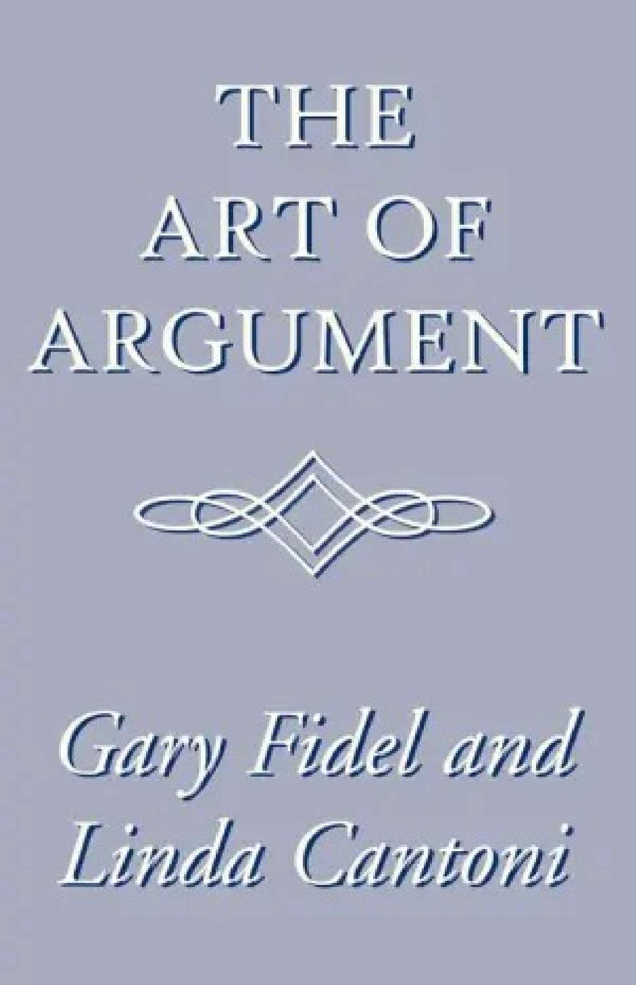 THE ART OF ARGUMENT
