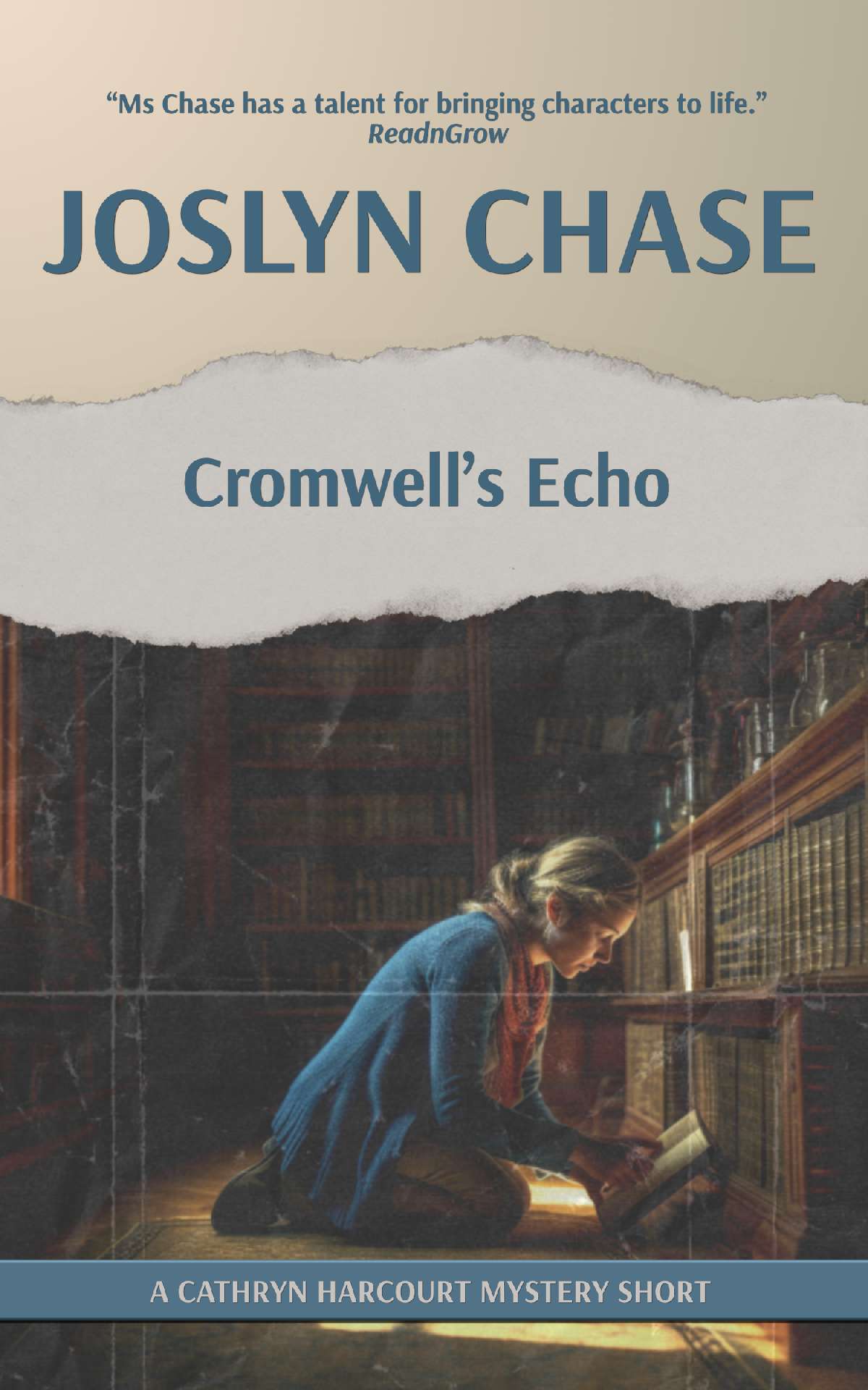 Joslyn Chase - Cromwell's Echo - The Cathryn Harcourt Mystery Shorts 2