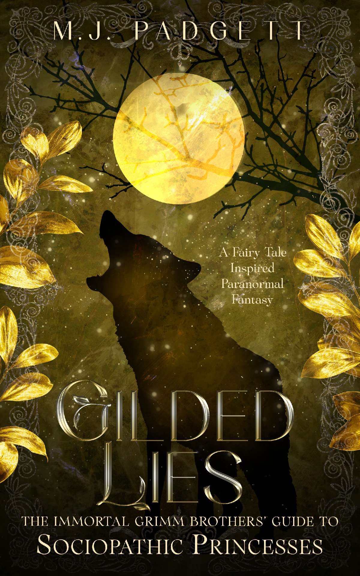 M. J. Padgett - Gilded Lies - Immortal Grimm Brothers' Guide... 5