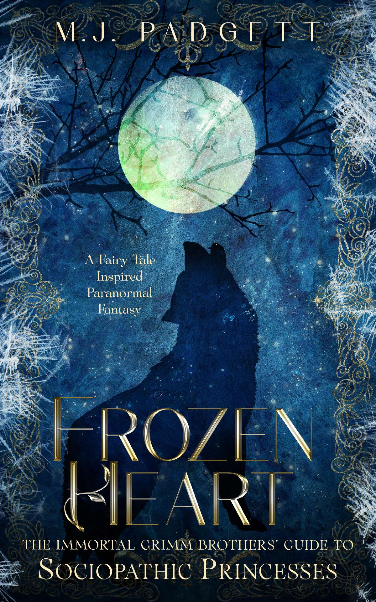 M. J. Padgett - Frozen Heart - Immortal Grimm Brothers' Guide... 6