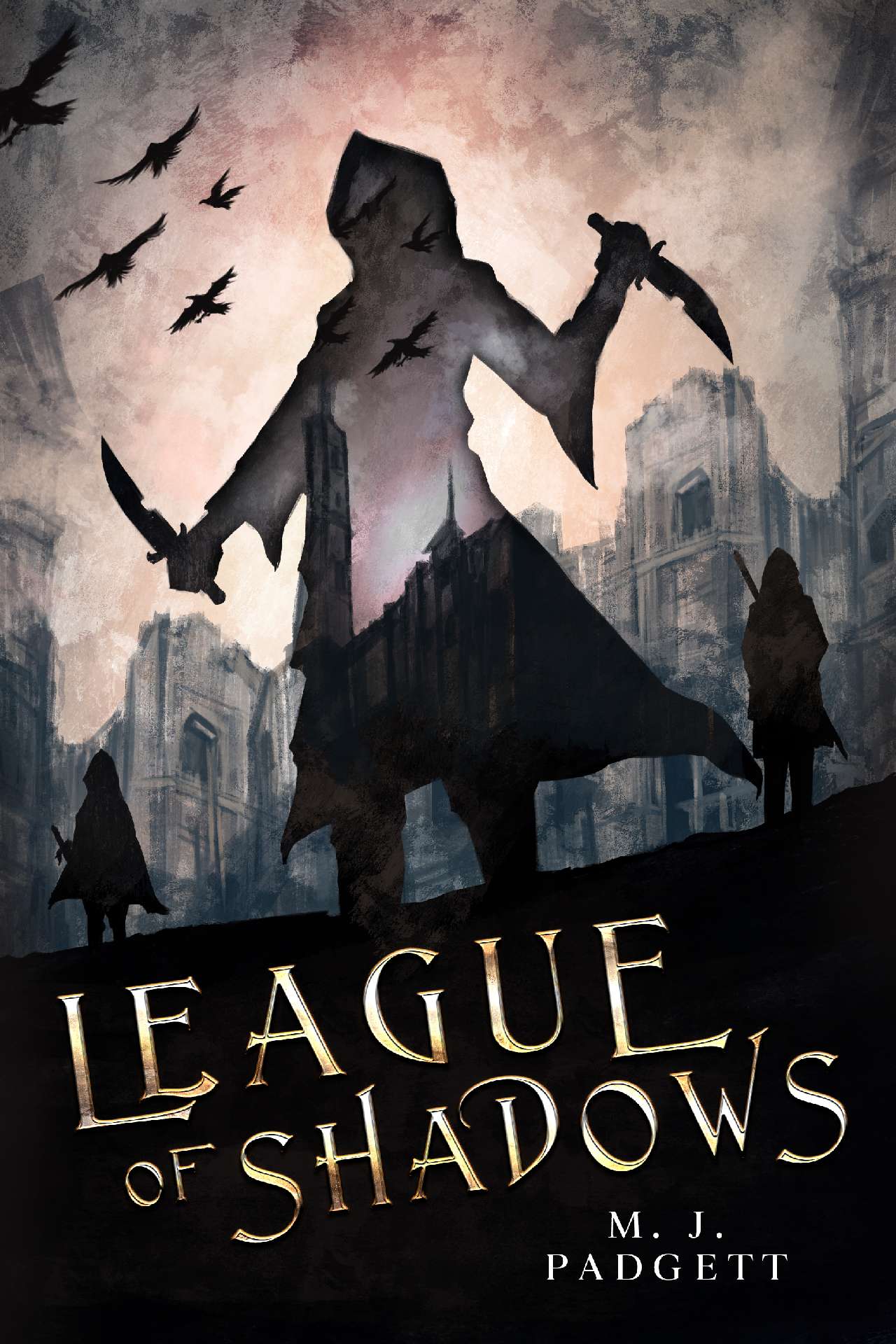 M. J. Padgett - League of Shadows - League of Shadows 1