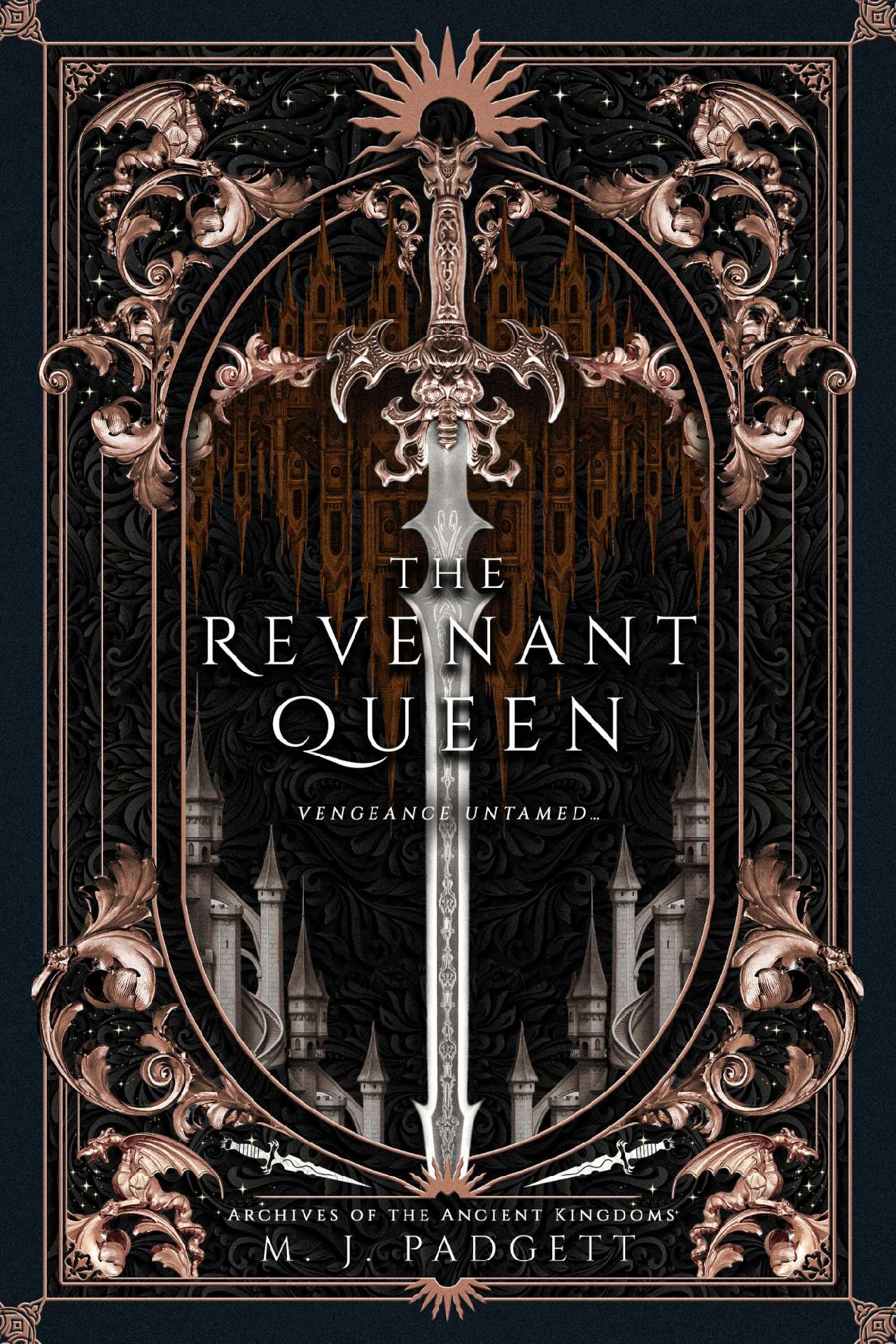 M. J. Padgett - The Revenant Queen - Archives of the Ancient Kingdoms 2