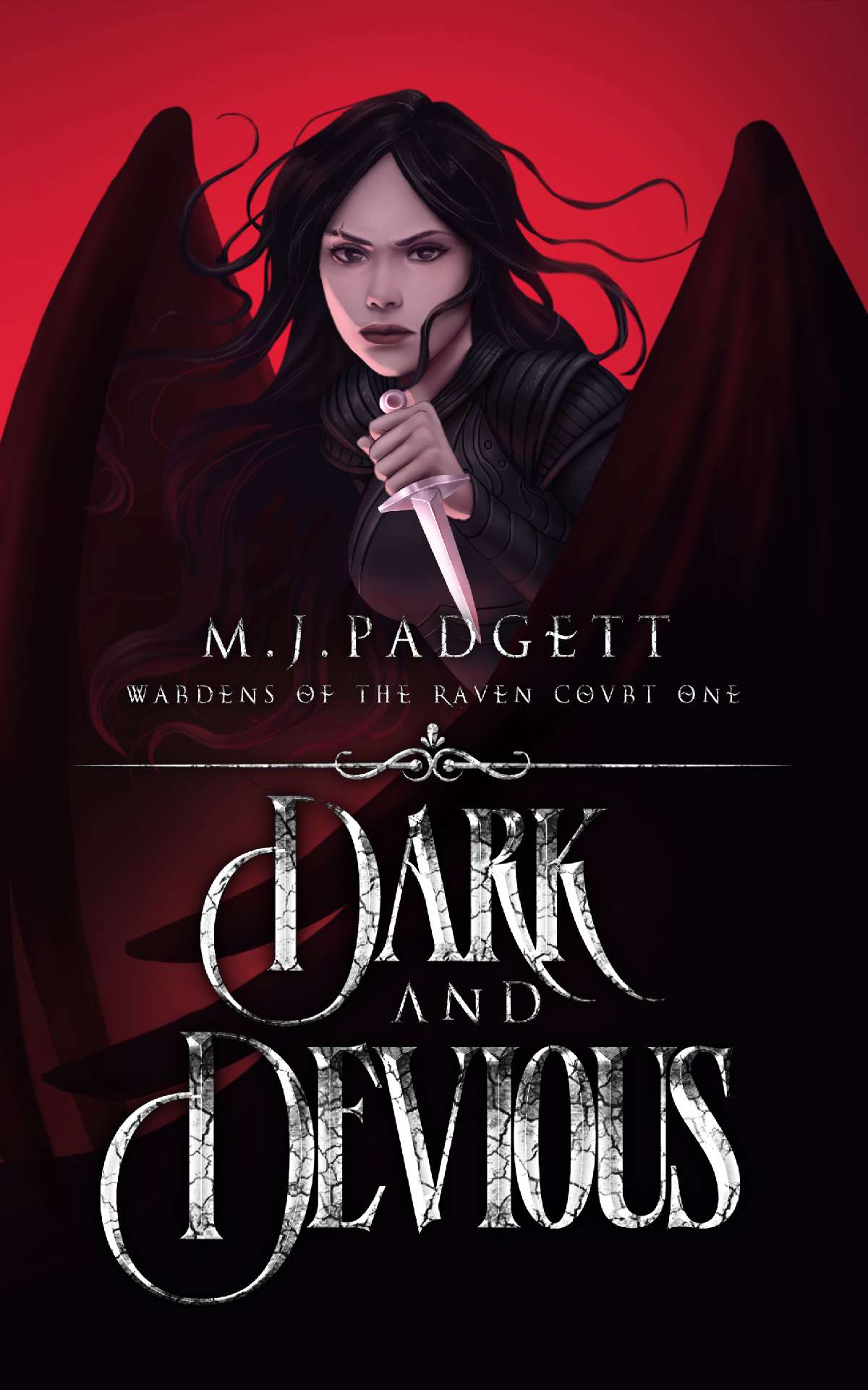 M. J. Padgett - Dark and Devious - Wardens of the Raven Court 1