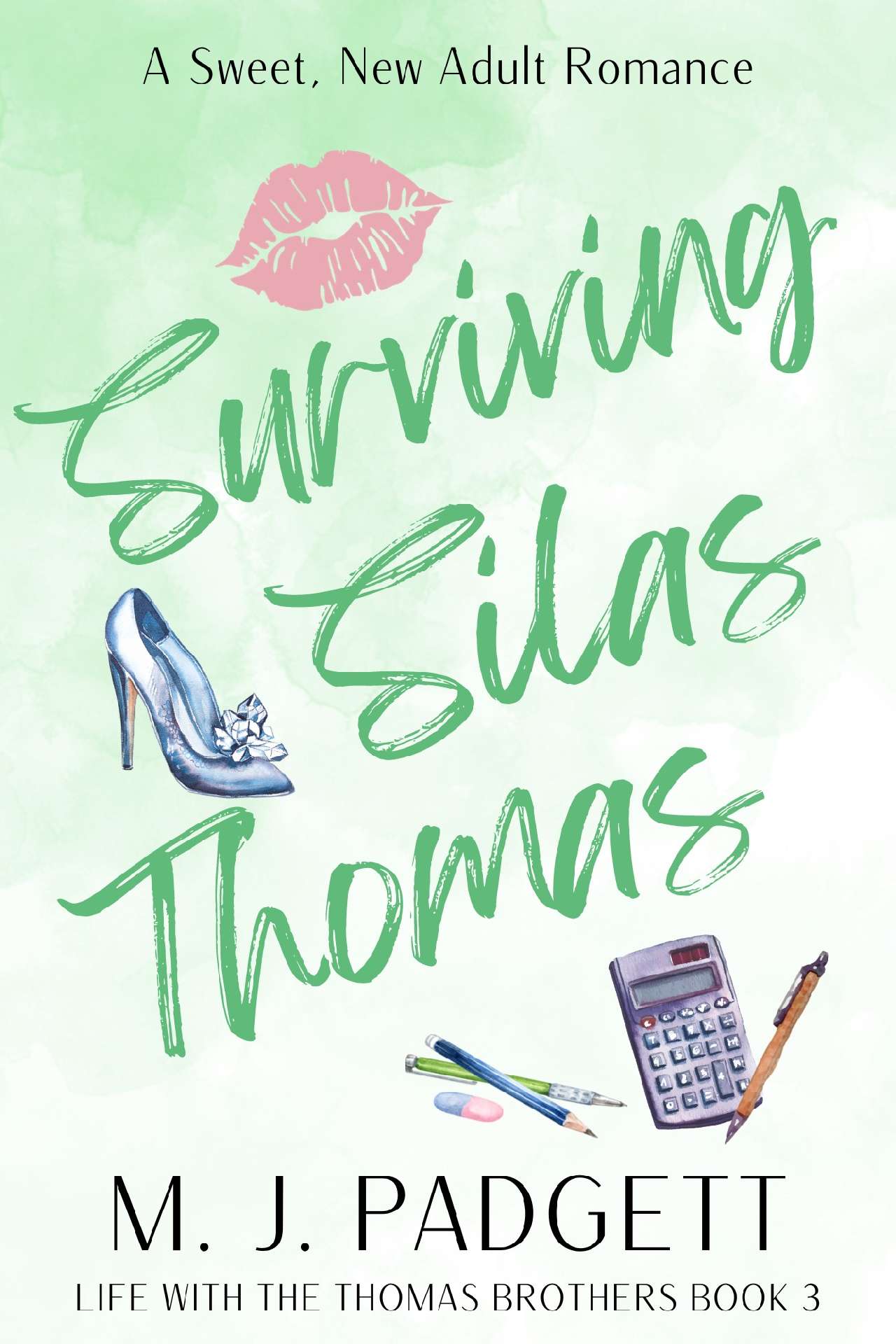 M. J. Padgett - Surviving Silas Thomas - Life with the Thomas Brothers 3