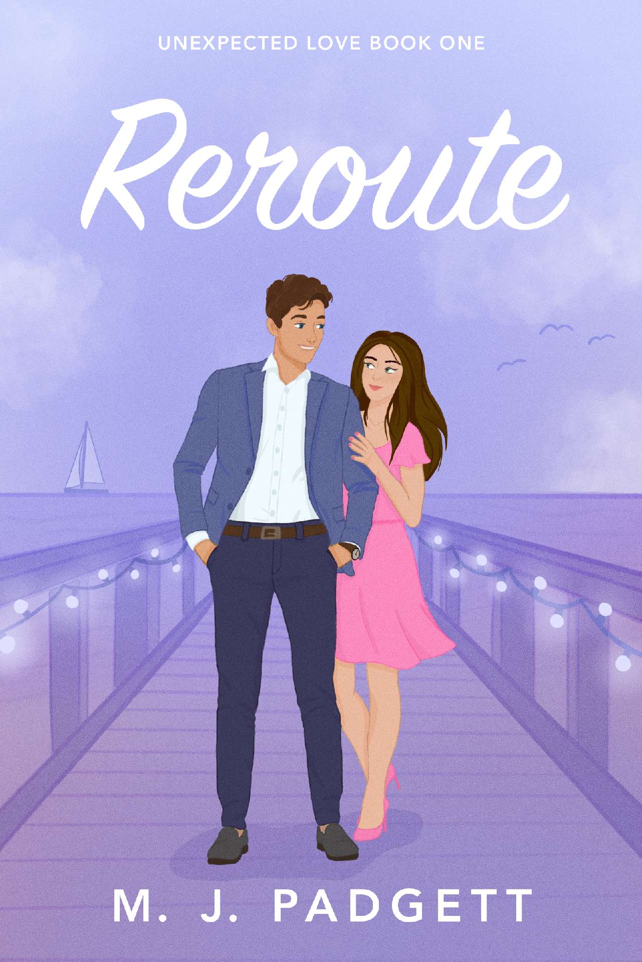 M. J. Padgett - Reroute - Unexpected Love 1