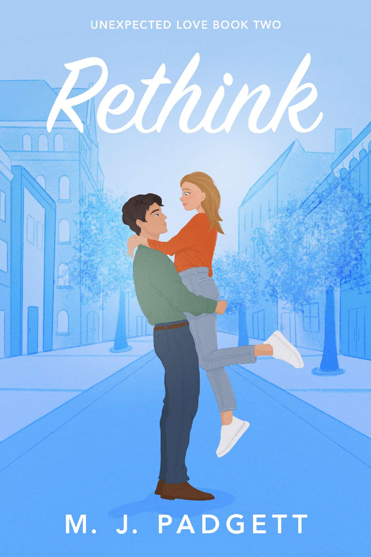 M. J. Padgett - Rethink - Unexpected Love 2