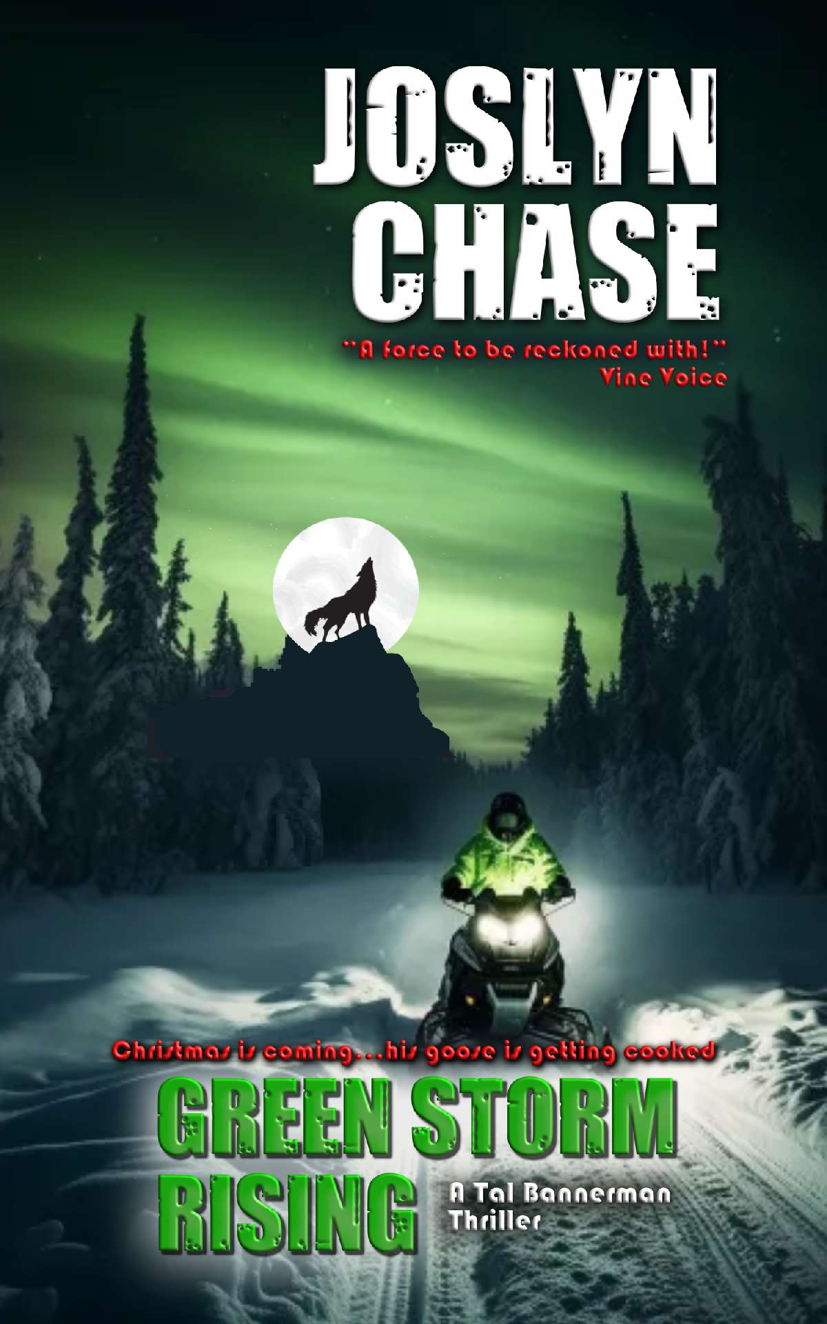 Joslyn Chase - Green Storm Rising - Tal Bannerman Thrillers 1
