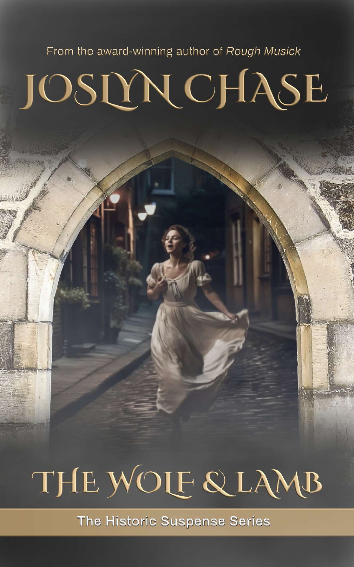 Joslyn Chase - The Wolf & Lamb - The Historic Suspense Series 1