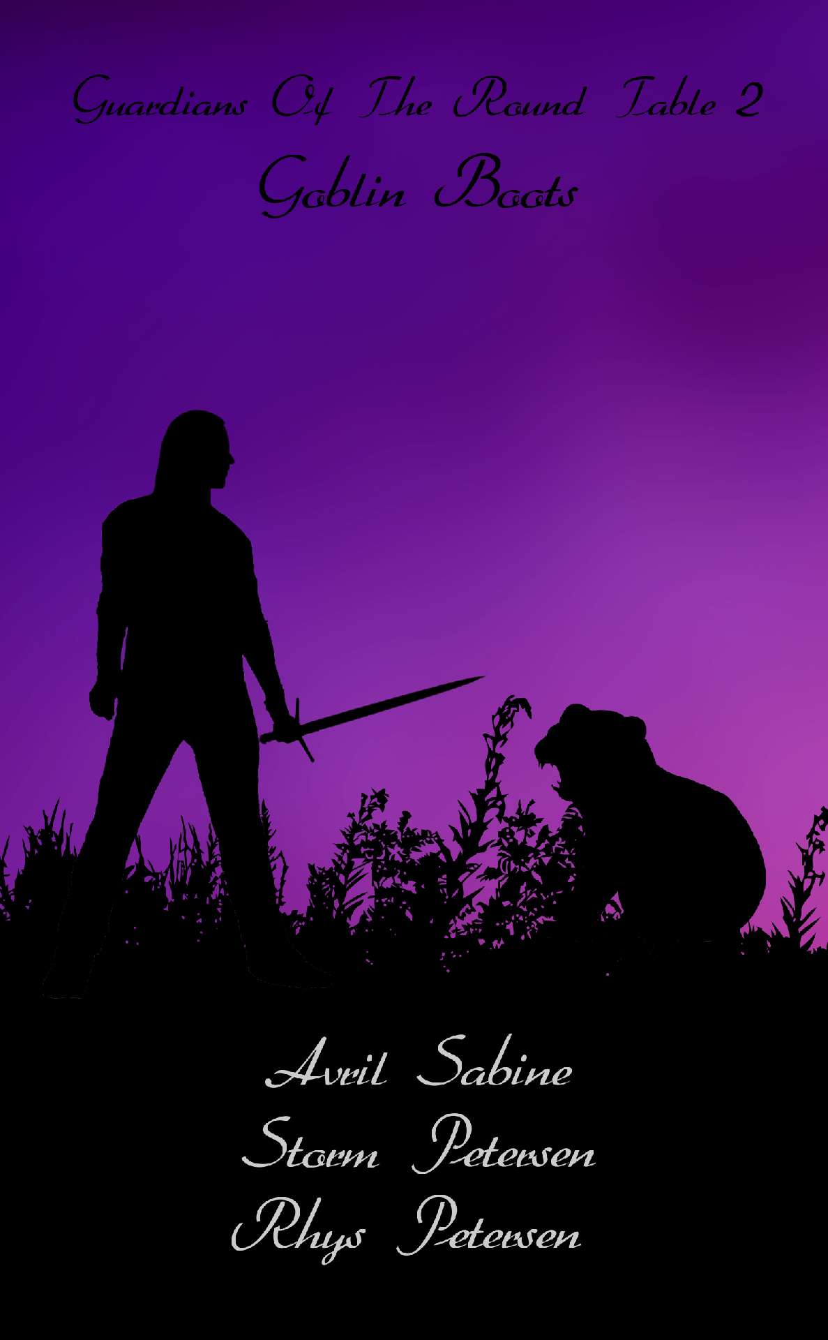 Avril Sabine - Guardians Of The Round Table 2: Goblin Boots - Guardians Of The Round Table 2