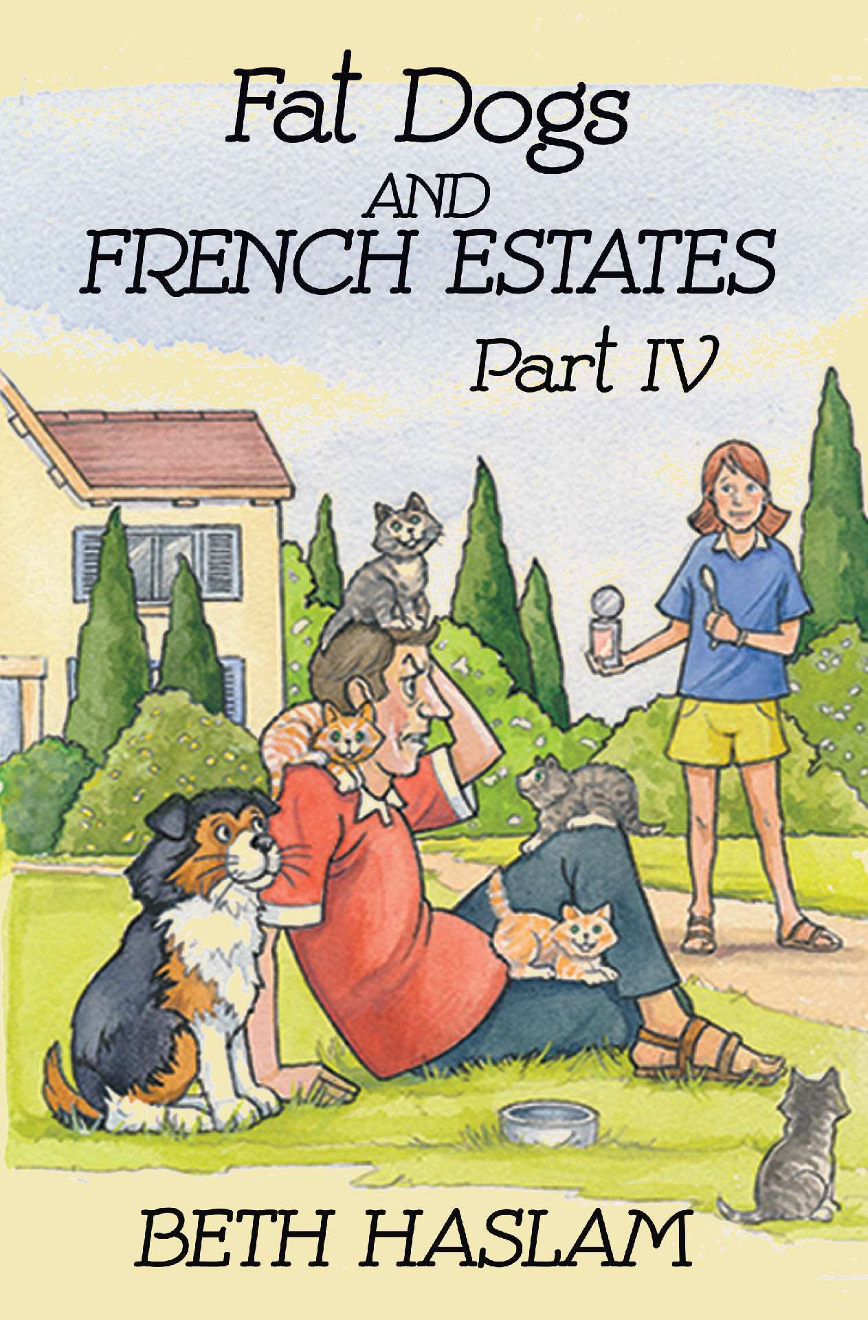 Fat Dogs and French Estates, Part IV